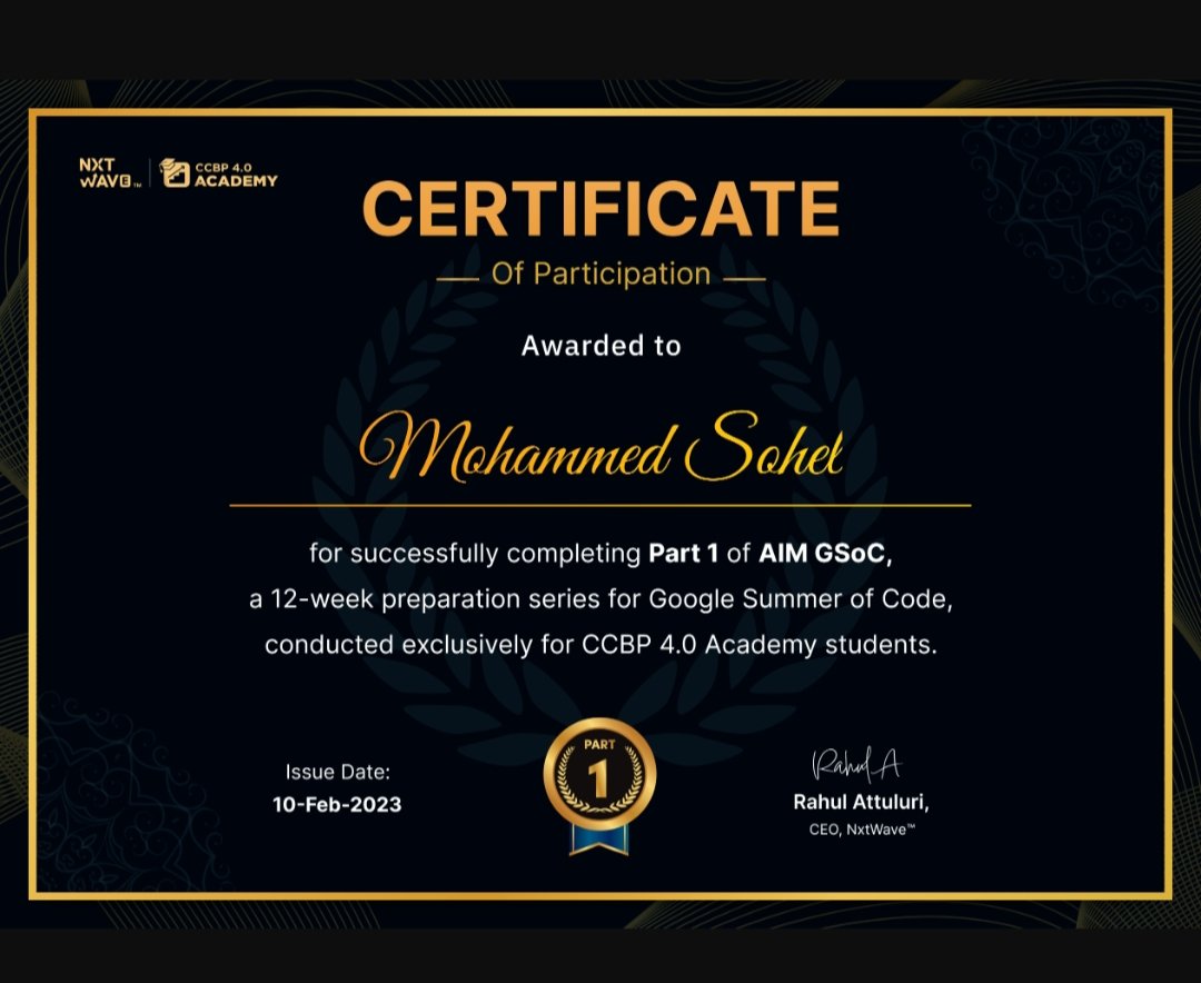 sohel_mohammed2's tweet image. Hi friends
I got Certificate of of participation of AIM GSOC PART 1 
#CCBP
#rahulattuluri sir
#nxtwave 
#ccbpain
#successful