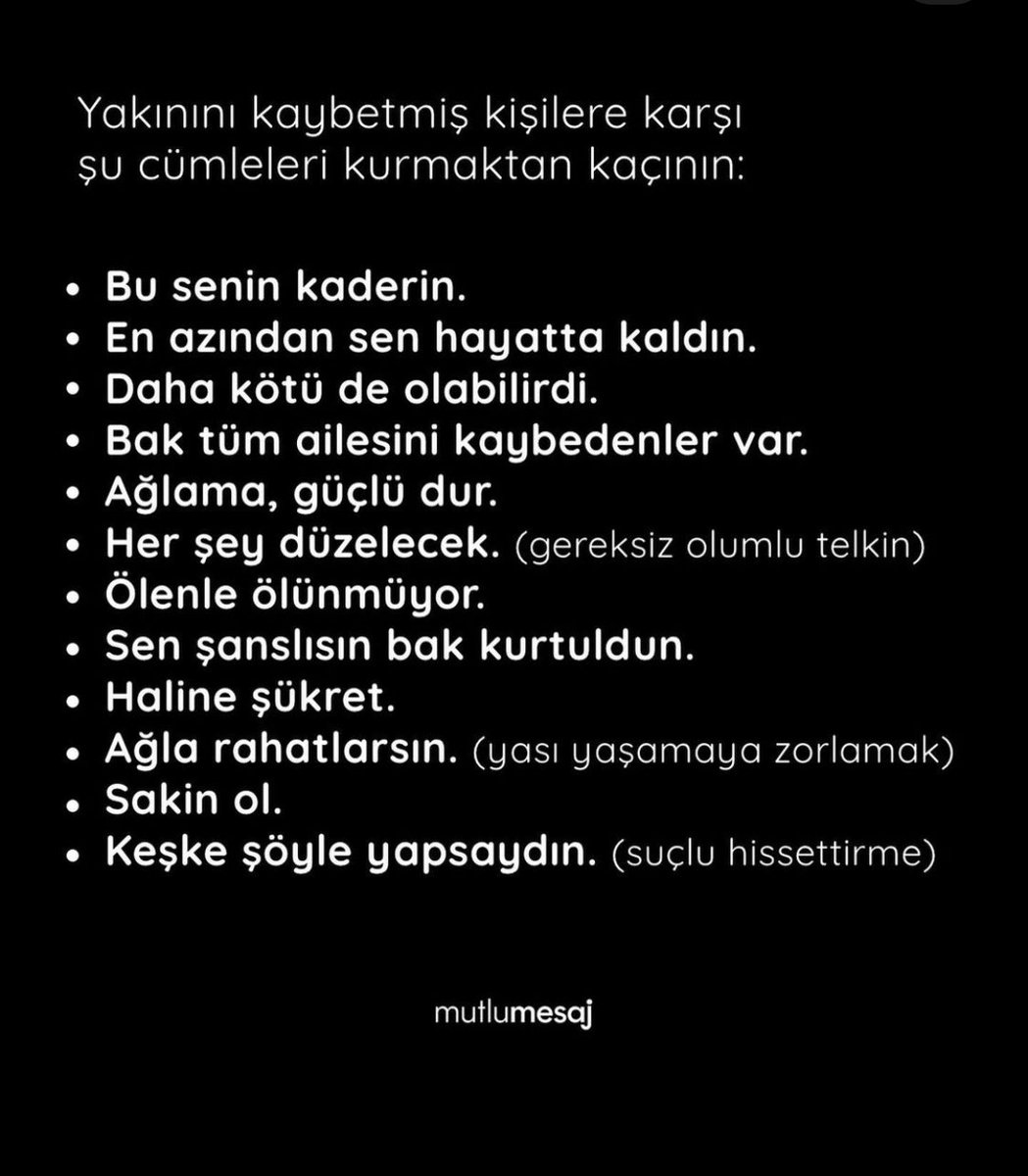 Yakınını kaybetmiş depremzedelere karşı şu cümleleri kurmaktan kaçının