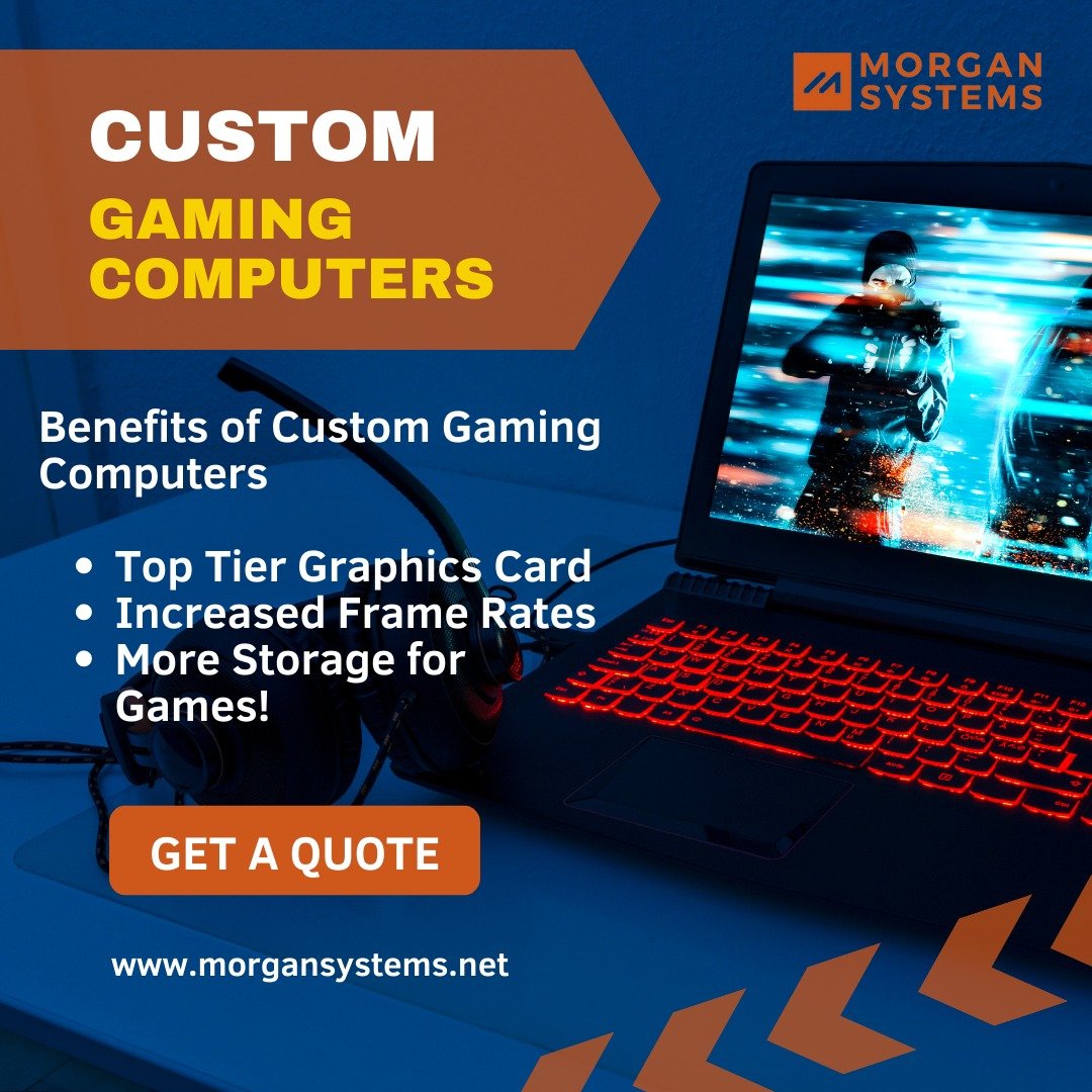 Play the latest games with smooth frame rates and ultra-high settings as our custom gaming computers are designed to provide maximum performance, reliability, and style.  Contact us today to get started. morgansystems.net
#morgansystemsLLC #ITservicess #onsiteinstallation