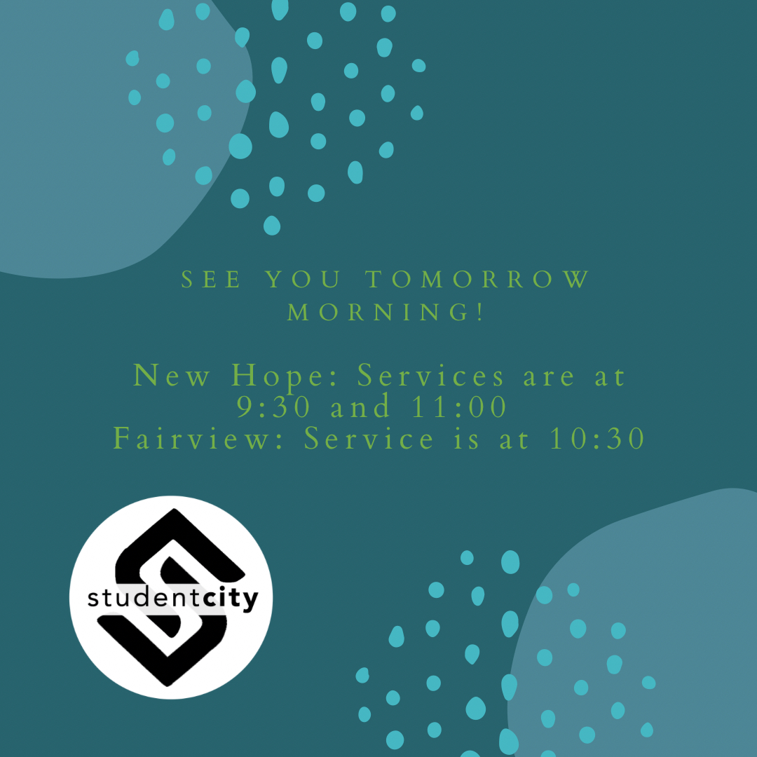 StudentCityNC's tweet photo. We can’t wait for tomorrow and we would love to see you one of our services! At our New Hope Campus services are at 9:30 and 11:00 and at our Fairview Campus service is at 10:30! See you there! https://t.co/VaWWBddzEW