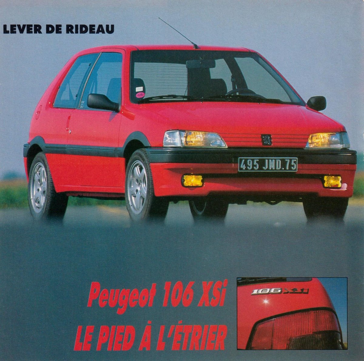 Peugeot 106 XSi
Echappement - 275/1991 (France) 
#peugeot #peugeot106 #peugeot106xsi #106xsi #peugeotcars #frenchcars #exyu #sfrj #jna #formeryugoslavia