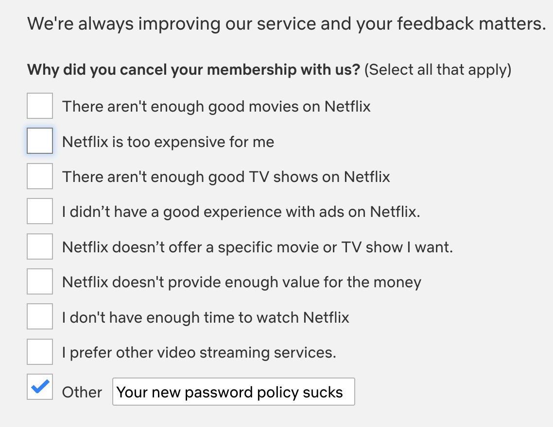 Buh-bye! I'm the newest member of  #netflixcancelled. Join the club and be sure to fill out their little survey at the end! Check other: your new #passwordsharing policy sucks! #Netflixcanada  #NetflixGreed #NetflixIsOverParty  #BoycottNetflix.