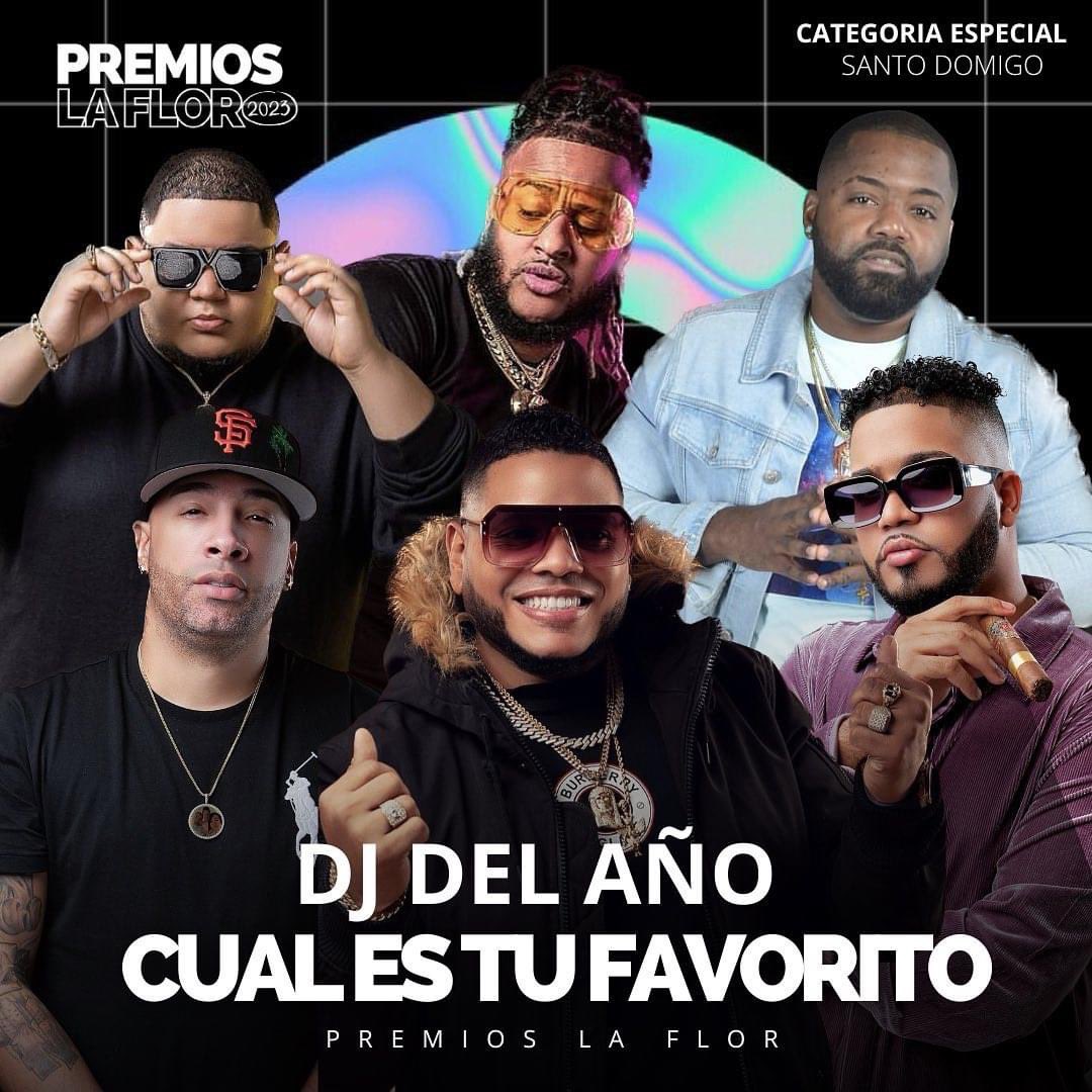 premioslaflor's tweet photo. Categoría especial! DJ DEL AÑO SANTO DOMINGO @erickguzmanrd @djnp_oficial @melvinflow3030inc @dj_joecatador @nabil_dj_live @djgeralblowrd MENCIONA AQUÍ TU FAVORITO! #TAMOENPREMIOS  @ Dominican Republic https://t.co/1nC7nQIu6R