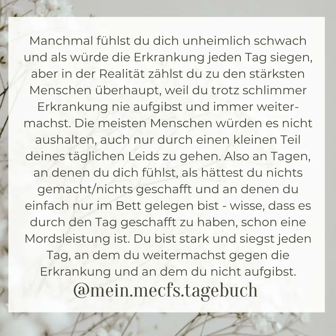 mecfs_diary's tweet photo. Du zählst zu den stärksten Menschen überhaupt, weil du trotz schlimmer Erkrankung nie aufgibst und immer weiterkämpfst. Die meisten Menschen würden nicht mal einen Bruchteil deines täglichen Lebens aushalten. Du bist stark und siegst jeden Tag.
#mecfs #millionsmissing https://t.co/98yHE9NzgV