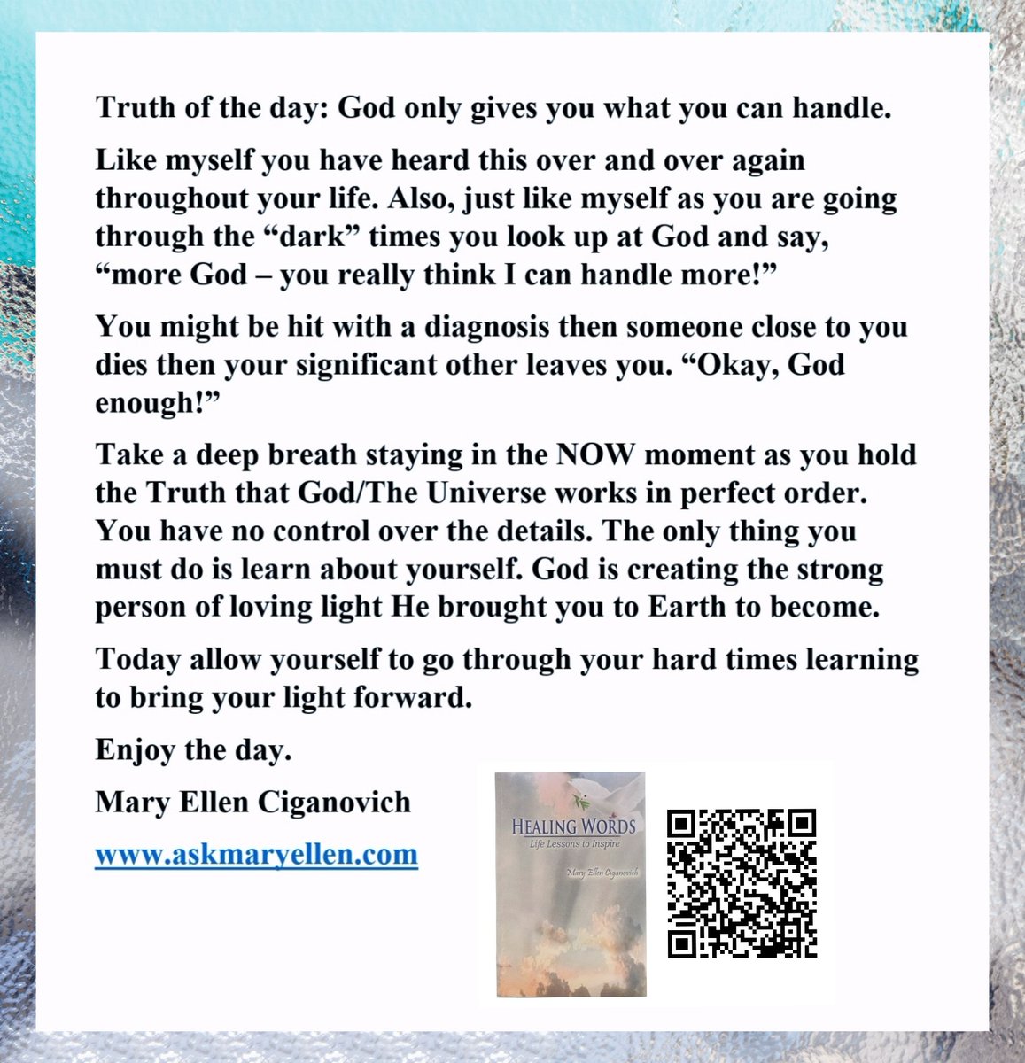 askmaryellen's tweet photo. Truth of the day: God only gives you what you can handle. #askmaryellen #Truthoftheday #ThursdaysTruth #allowGodtomoldyou #Mindfulnessauthor Healing Words https://t.co/hb9IJodatl https://t.co/SDtccveE57
