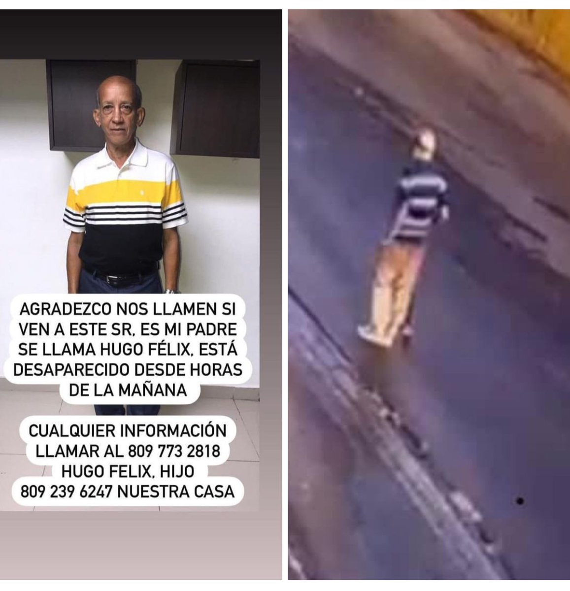 DesaparecidosR's tweet photo. Hemos confirmado esta desaparición con el hijo del Señor Hugo.
Agradecemos la ayuda con un rt
@pesqueiradiego
@gabrielmercedez
@DefensorRD
@Miralba
@liselman
@sergiocarlo
@KarinaLarrauri
@nuriapiera
@Telenoticiasrd
@Iamdra
@BreakingRd
@EuricSanti
@JulissaCes
@IsaPavel https://t.co/uVgMYQB2pl