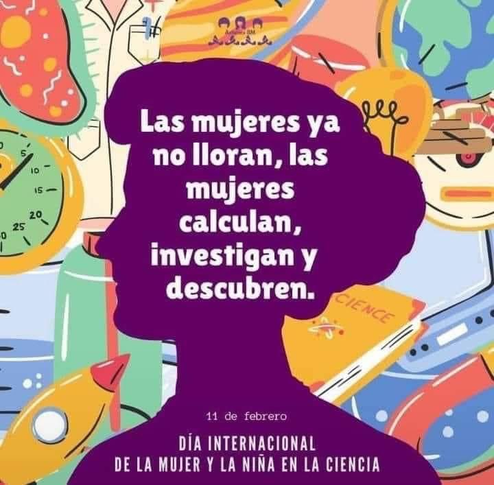 Las mujeres descubren. #DiaDeLaMujerYLaNiñaEnLaCiencia