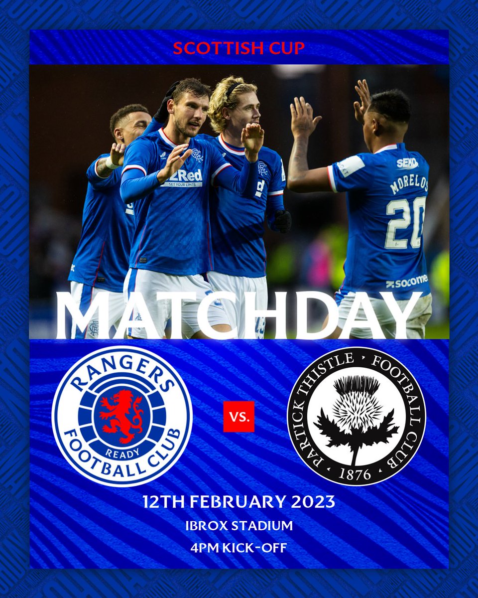 RangersFC's tweet photo. 👊 IT'S MATCHDAY! 👊
🆚 @PartickThistle 
🏆 @ScottishCup  
🏟️ Ibrox Stadium
⏰ 16:00 (UK)
📺 Live on RangersTV (exc UK)

Come on #RangersFC 💙 https://t.co/cwJrZ0vYyC