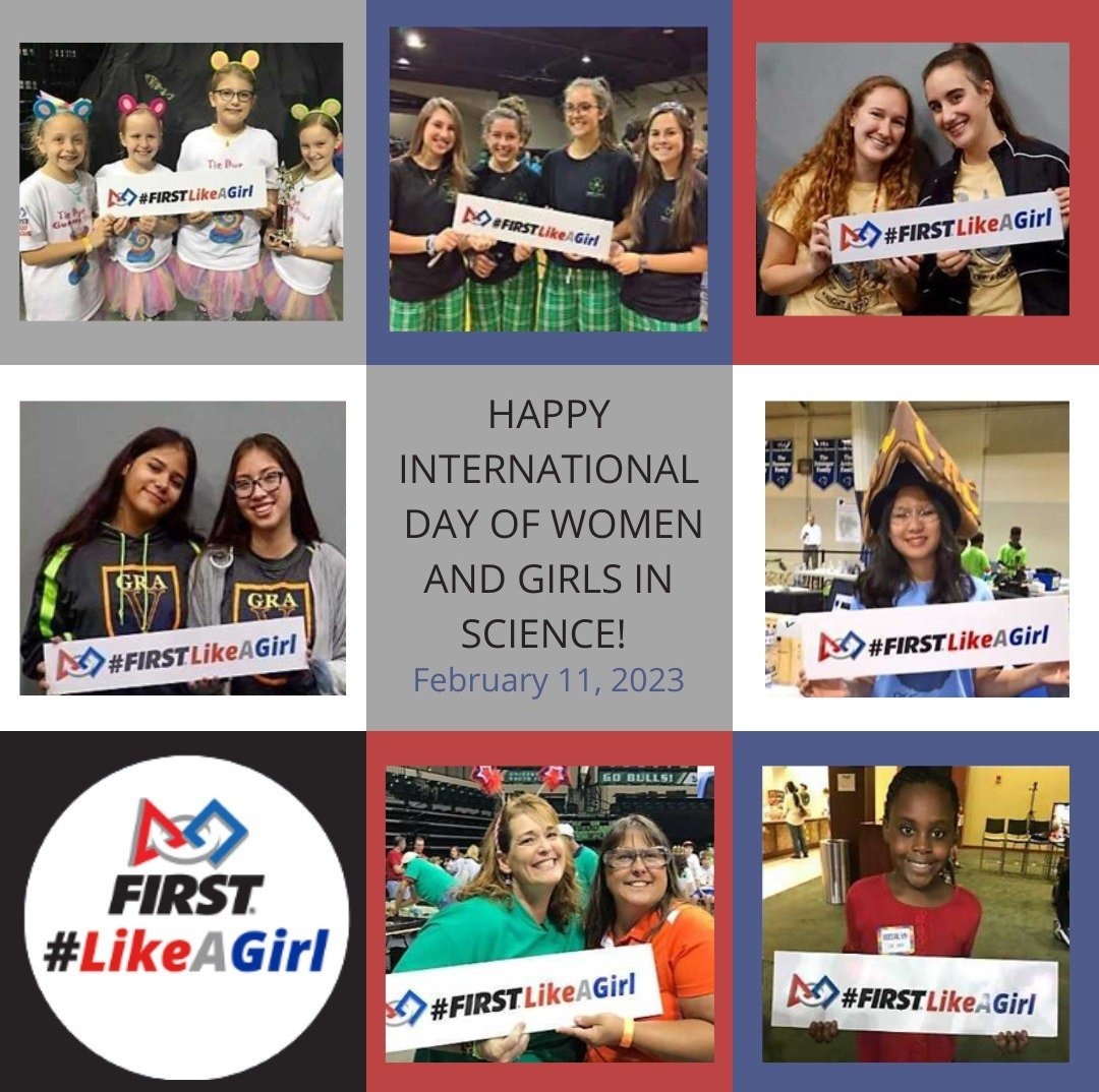 Happy International Day of Women and Girls in Science! Today we dedicate this post to all the inspiring females in both @FIRSTweets and STEM! #FirstLikeAGirl #WomenInSTEM