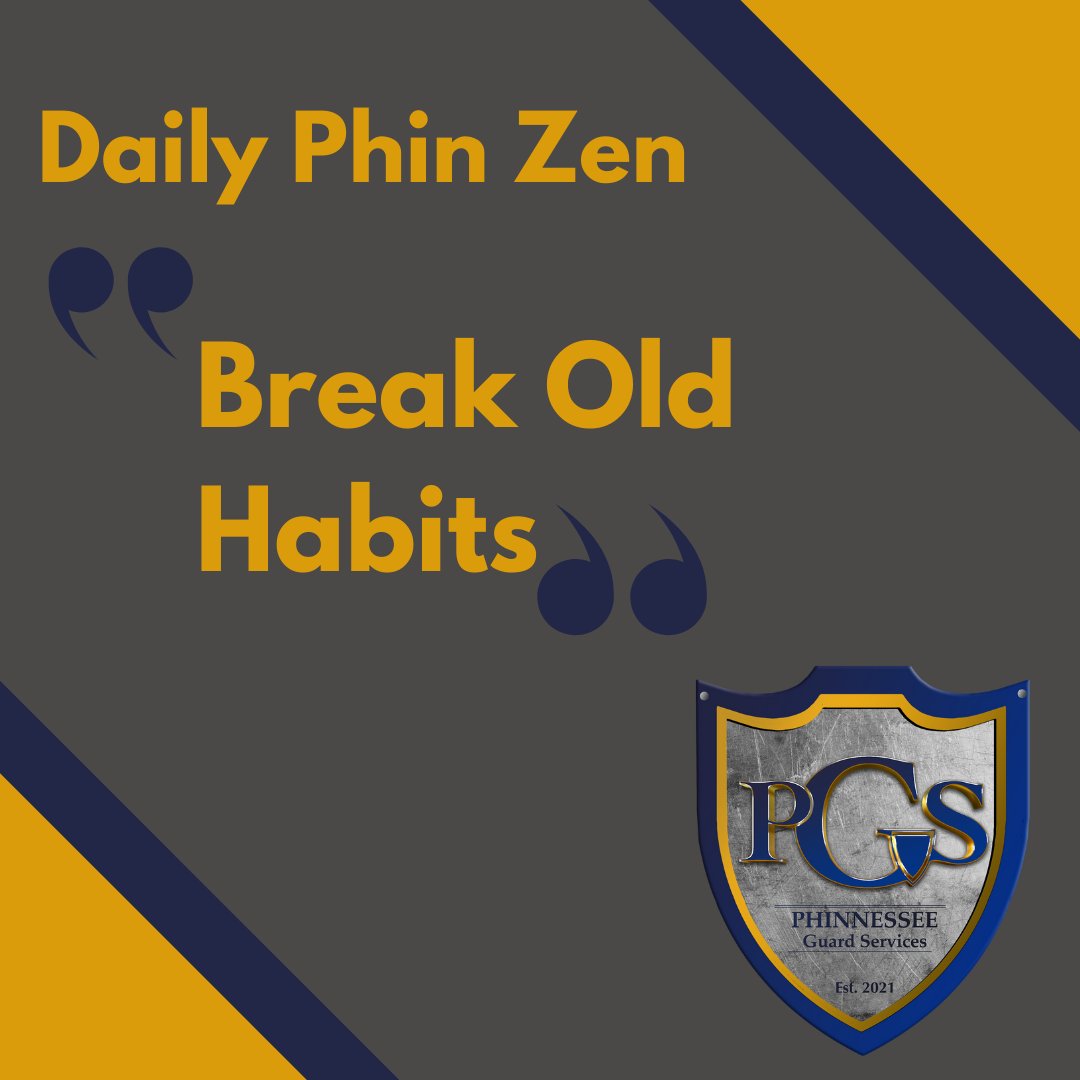 Phinguard's tweet photo. Daily Phin Zen- Break old Habits #securityofficer #safety #patrol #Cybersecurity #cctv #PGS #Phinguard #JAX #Duval #Jacksonville #security #Florida #hiring #blackbusiness #communityfocused #securitywork https://t.co/vwOE2rulkR