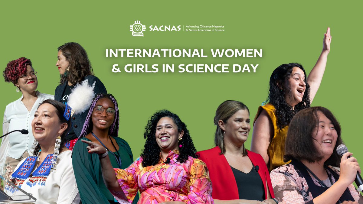 SACNAS is proud to celebrate the 8th annual #InternationalWomenandGirlsinScienceDay 🎉

#IWGSDay was adopted to promote the full and equal access and participation of women in #STEM fields.

Tag yourself or your favorite #WomeninSTEM below! ⬇️