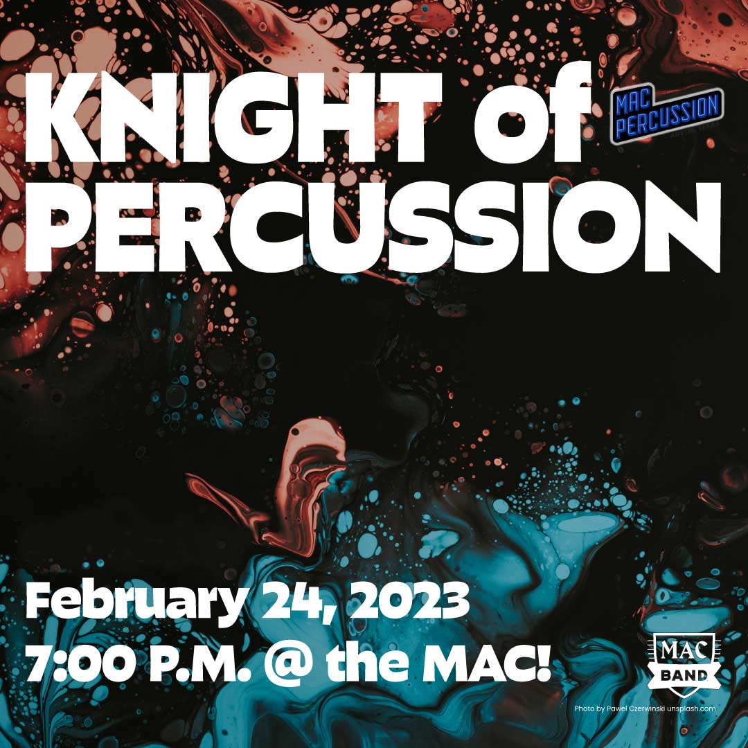 MACKnightsBand's tweet photo. Join us for a FREE Knight of Percussion concert in the McCallum Arts Center (MAC) on Friday, February 24th, at 7 pm. The event will feature the McCallum Percussion Ensembles, @lmsscottieband Percussion Ensembles, the Samba Knights and more! #samba #gomacband #percussionconcert https://t.co/98vG8QsX60