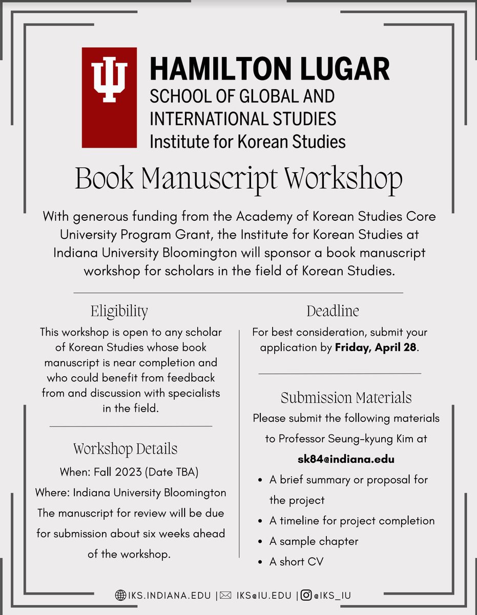 TheKpopProf's tweet photo. Academics of #Korea, here's a #BookWorkshop that might be useful for you and your awesome #manuscript. They'll probably only take a very small number of scholars (2? 3? 4?), as that's usual for book workshops, but ANYONE w/ a nearly done book can apply. @IKS_iu https://t.co/CcnPqNBRvY