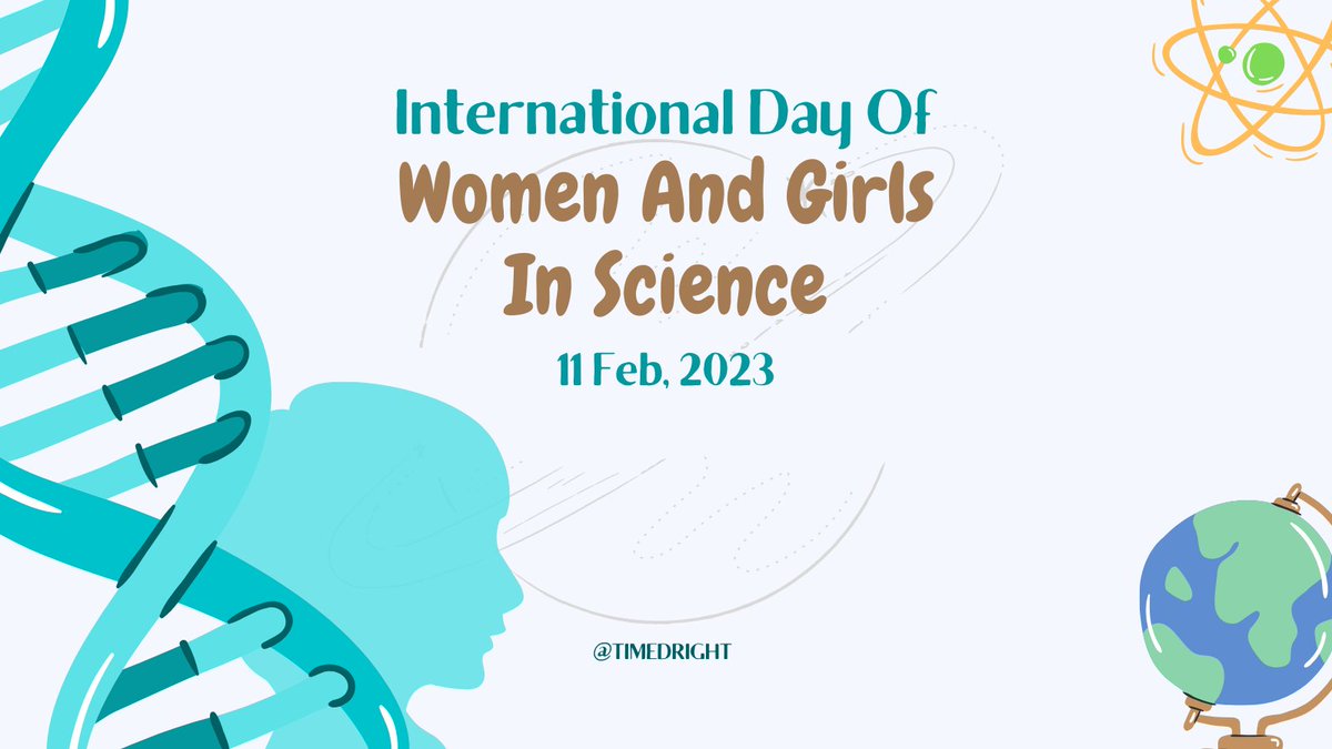 TIMEDRIGHT's tweet photo. Today, we celebrate the International Day of Women &amp; Girls in Science! Let's empower and inspire the next generation of female scientists. #WomenInScience #GirlsInScience #IDWGS2023 https://t.co/nUVV2g03JV