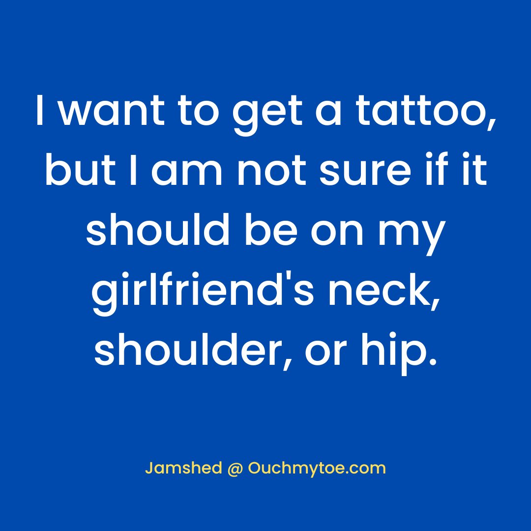 the dilemmas of a middle aged man #GIRLFRIEND #tattoos