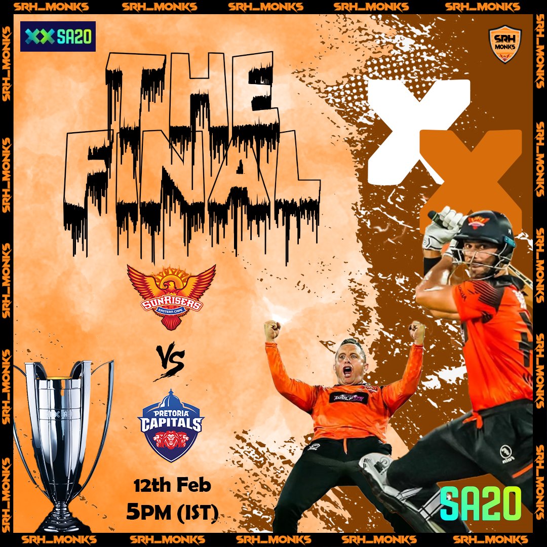 SRH_Monk's tweet photo. Lets Go! Cheer our men in orange today!
Sunrisers into the FINALS of #SA20
#SA20FINAL #sec #sunrisersec #Ipl https://t.co/0hwi1xrcfX