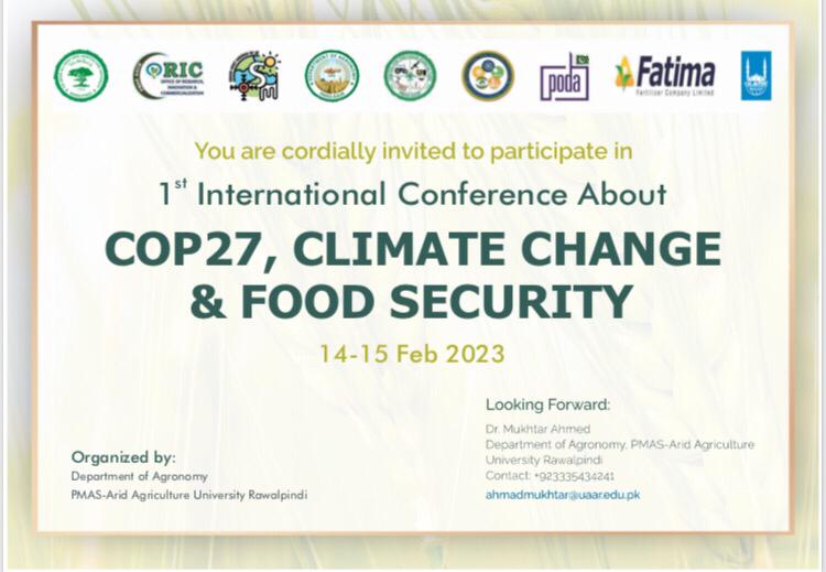 simu_modeling's tweet image. 1st International Conference About COP27, CLIMATE CHANGE AND FOOD SECURITY is going to be held at PMAS Arid Agriculture University Rawalpindi Main Auditorium on 14th and 15th Feb 2023
Register yourself here
forms.gle/KRqsZdmUqU8pR2…
#COP27 #COP28 #foodsecurity #ClimateCrisis #PODA