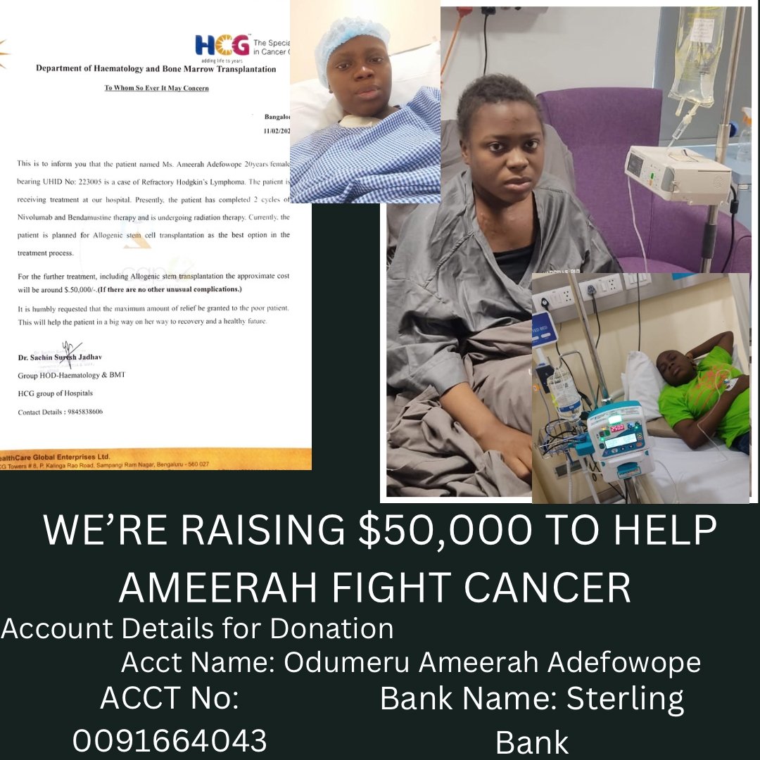 Ameerah Adefewope Odumeru, a 300-level student of nursing has been fighting for her life due to a blood cancer diagnosis and she's currently soliciting $50,000 for her treatment.

Donations should go to 0091664043, Sterling bank, Odemeru Ameera Adefowope.

Give Ameera a chance!