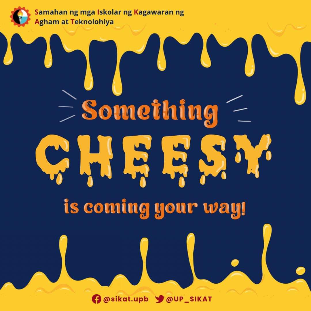 UP_SIKAT's tweet photo. Something cheesy is coming your way!

Visit our booth on February 14-17 this coming Org Fair! https://t.co/YkqmhIbwUQ
