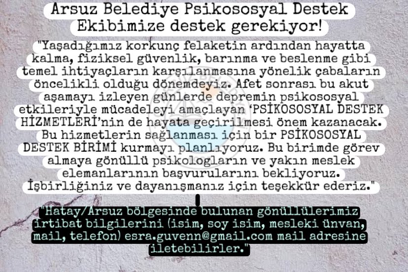 Hatay/Arsuz bölgesinde bulunan gönüllülerimiz irtibat bilgilerini (isim, soy isim, mesleki ünvan, mail, telefon) esra.guvenn@gmail.com mail adresine iletebilirler.