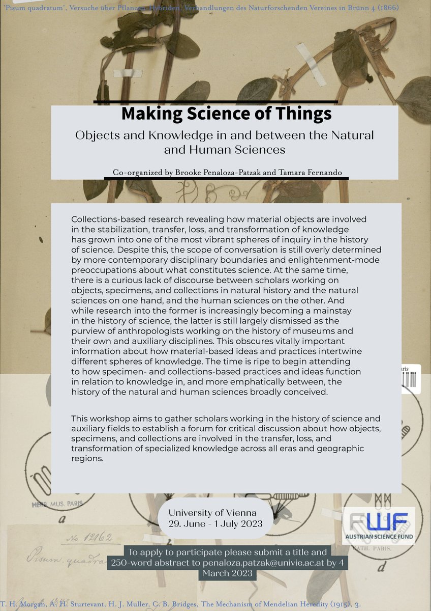 #CfP: Excited to be organizing "Making Science of Things: Objects in and between the Natural and Human Sciences" w Brooke Penaloza-Patzak! 

Deadline: 4 March
Workshop dates: Vienna, 29 Jun - 1 July 2023

Please share/RT
 #sts #histsci #materialculture #twitterstorians