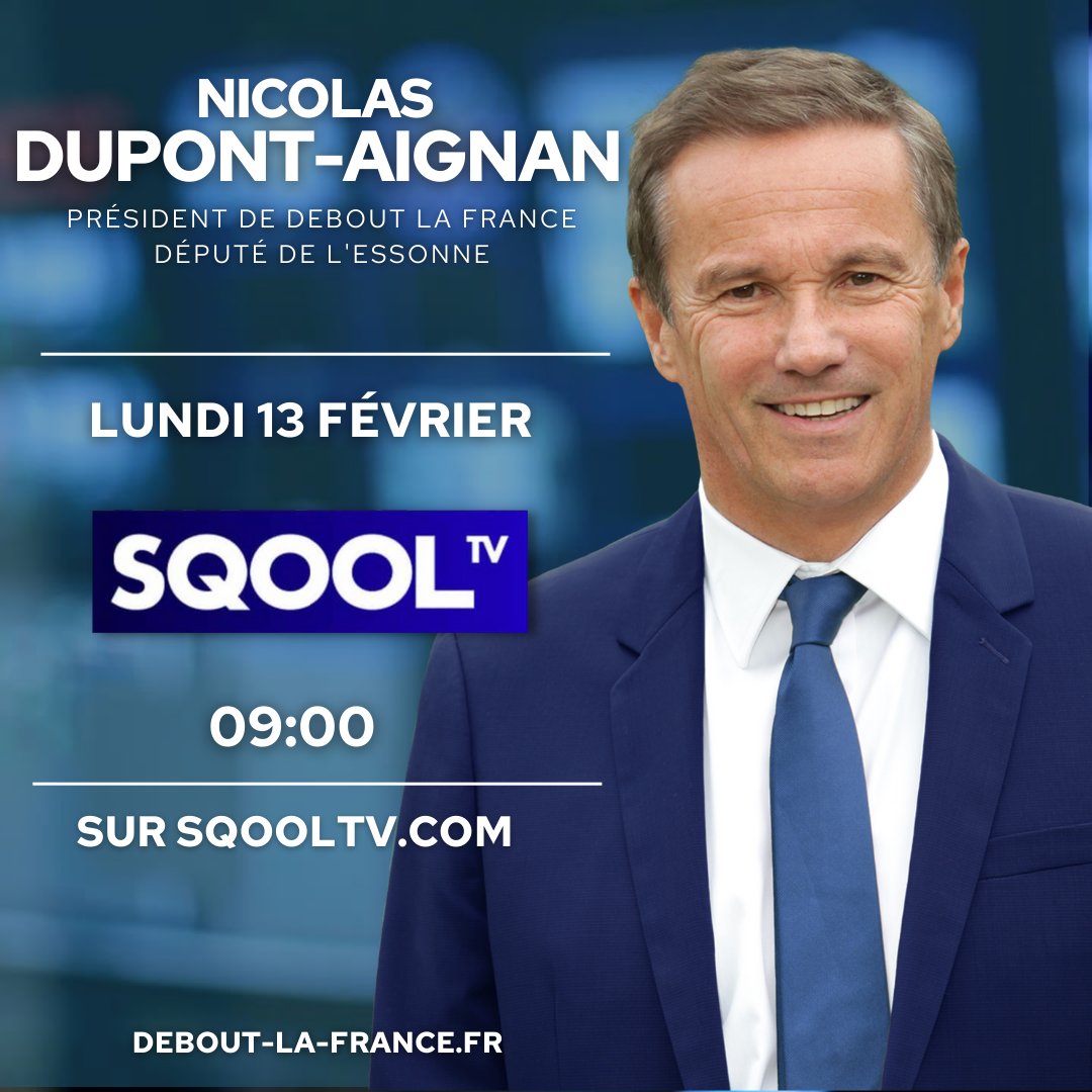Debout la France Meurthe-et-Moselle (@dlf54officiel) on Twitter photo Retrouvez Nicolas <a href="/dupontaignan/">N. Dupont-Aignan</a>, député de l'Essonne et président de <a href="/DLF_Officiel/">Debout La France</a>
, demain matin à 9h sur SqoolTV (sqooltv.com) Retrouvez Nicolas <a href="/dupontaignan/">N. Dupont-Aignan</a>, député de l'Essonne et président de <a href="/DLF_Officiel/">Debout La France</a>
, demain matin à 9h sur SqoolTV (sqooltv.com)