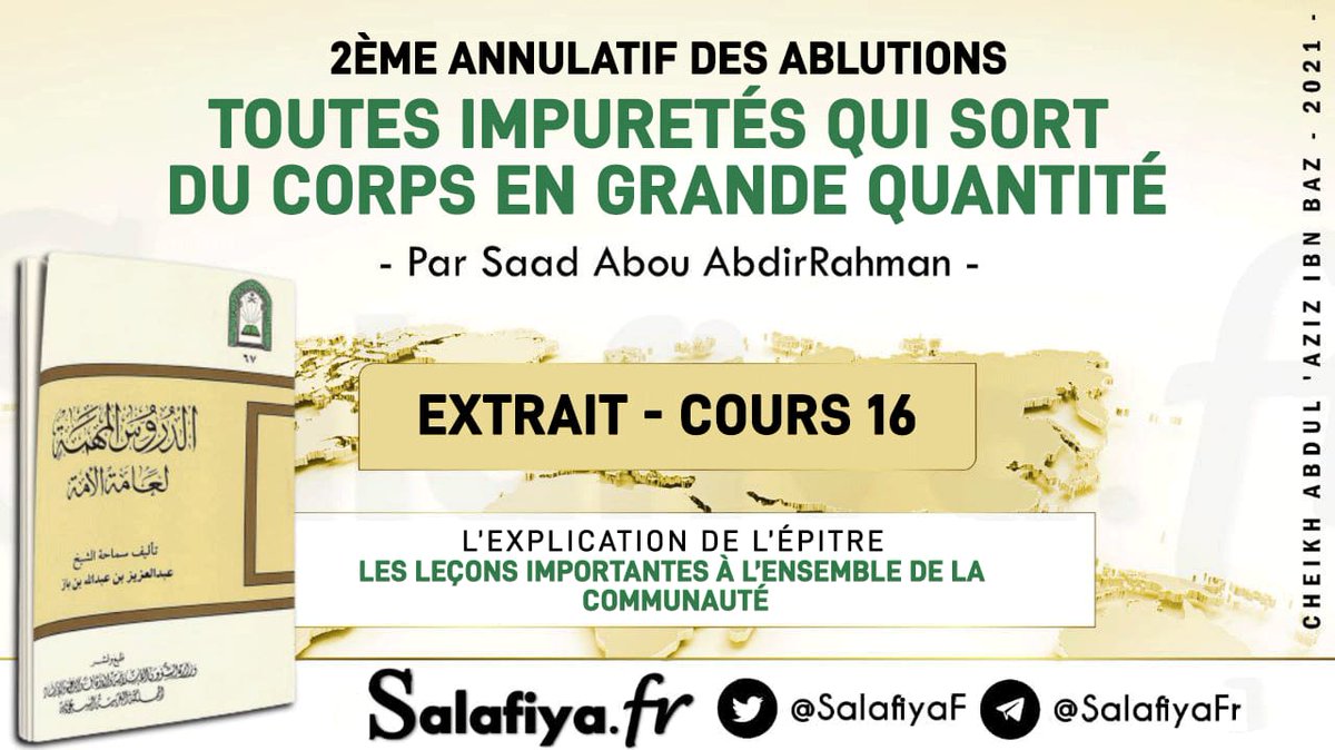 AlhaqqFr's tweet photo. 🆕️ #Extrait_de_cours
📌2ème annulatif des ablutions :
Toutes impuretés qui sort du corps en grande quantité
🎙️Par Saad Abou AbdirRahman
🔻Abonnez-vous et partagez
📲 À écouter sur :
https://t.co/lFuq7sVtTu https://t.co/LKVclIgdZn