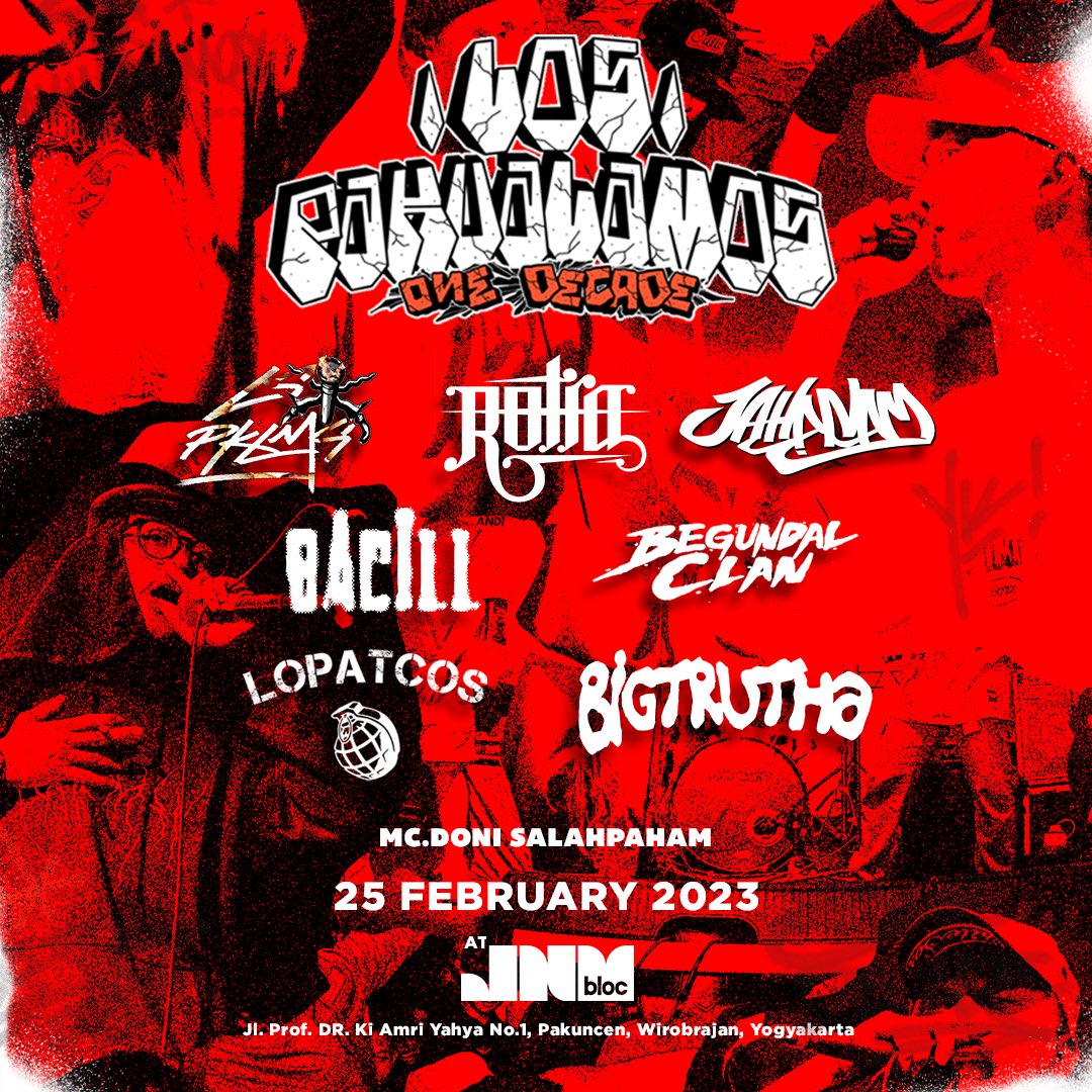 allyoucanart's tweet image. LOS PAKUALAMOS PROUDLY PRESENT

"LOS PAKUALAMOS ONE DECADE"

SATURDAY, 25 FEBRUARY 2023
AT JNM BLOC (PENDOPO AJIYASA)
OPEN GATE AT 16:00-23:00WIB

PERFORMERS:
BIGTRUTHA 
LOPATCOS
BACIL
BEGUNDAL CLAN
ROTRA
JAHANAM
LOS PAKUALAMOS

#LOSPAKUALAMOSONEDECADE
#allyoucanart #eventjogja