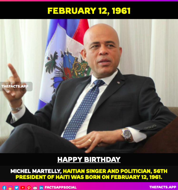 factsappsocial's tweet photo. #OnThisDay #DidYouKnow #MichelMartelly (
@MichelJMartelly
), Haitian singer and politician, 56th President of Haiti was born on February 12, 1961. Please Like,Follow and Retweet. 
#ReponPeyizan #SweetMicky

https://t.co/dUHzk304qE https://t.co/IWn0hQu460