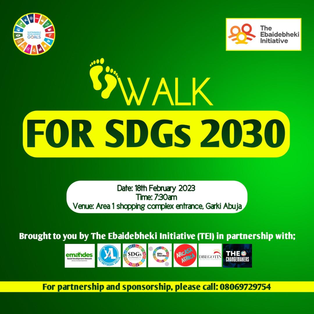 YakflowzJnr's tweet photo. JOIN ME TO "WALK FOR SDGs 2023" 

The Walk aims to ENLIGHTEN, REITERATE, and EDUCATE the public about the 17 United Nations Sustainable Development Goals - agenda 2030. 
See you on the 18th of February 2023!  #walkforsdgs2023 #Abuja #AbujaTwitterCommunity #NGO https://t.co/0vhyAxYi5y