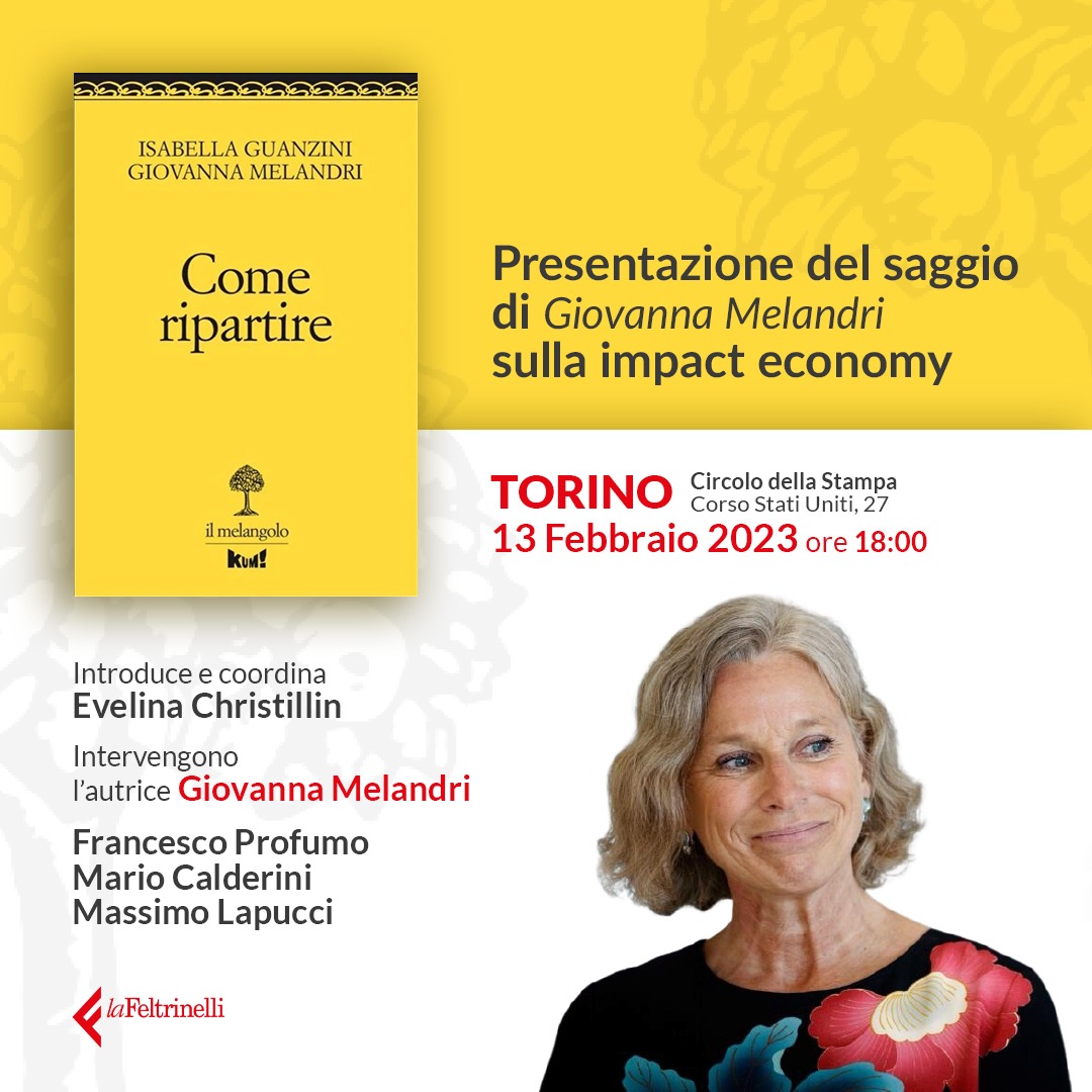 TOSocialimpact's tweet photo. 📖 @GioMelandri vi aspetta domani, lunedì 13 febbraio alle ore 18, presso il Circolo della Stampa di Torino, per la presentazione di "Come ripartire", il nuovo saggio dedicato alla Impact Economy!

Maggiori info ℹ️ https://t.co/HFqL22Wixz https://t.co/X3dAyUkK6L