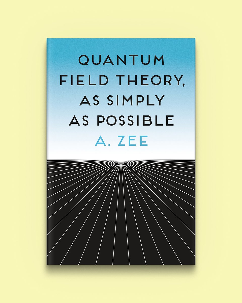 PrincetonUPress's tweet image. The title says it all. Quantum Field Theory, as Simply as Possible by A. Zee is an exceptionally accessible introduction to quantum field theory. Look inside Chapter 1 for free on our website to learn more: hubs.ly/Q01C1s-00
#ScienceSunday #AstroTwitter #PhysicsTwitter