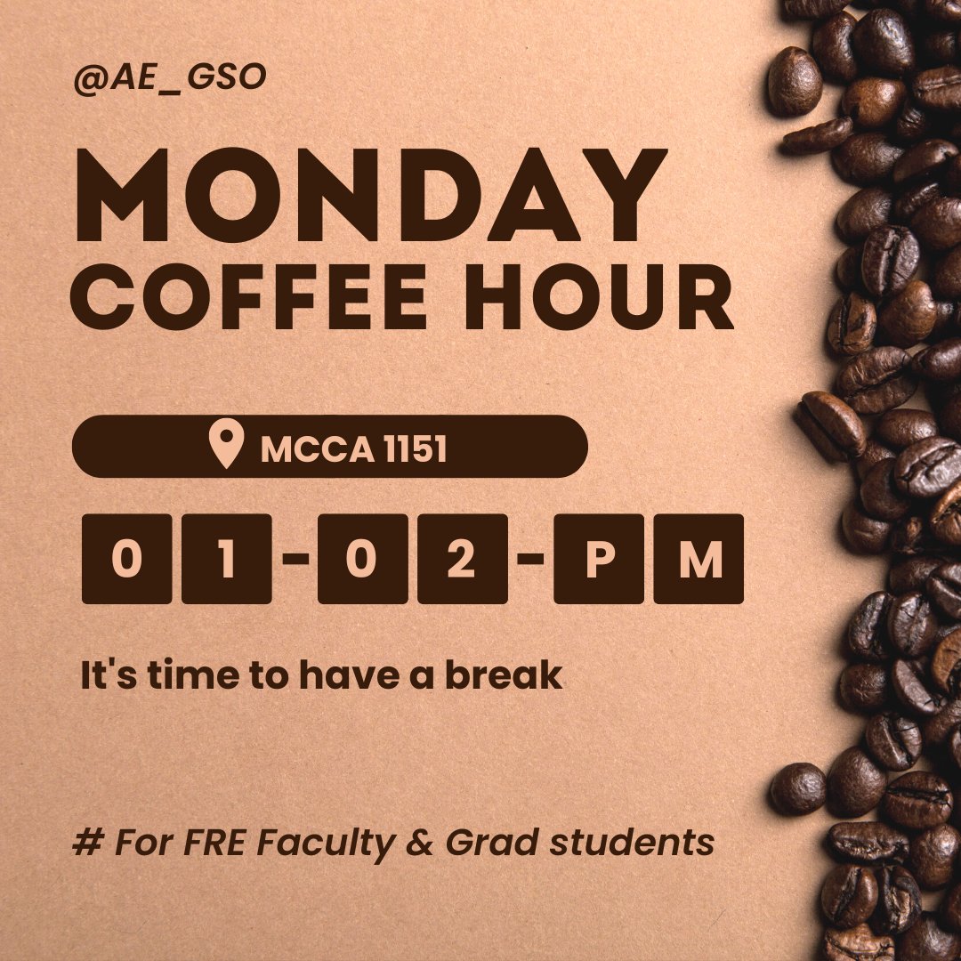 ae_gso's tweet photo. 👋Hey there, the AE_GSO Coffee Hour moved to every Monday from 1:00 pm to 2:00 pm!💫 All FRE faculty and grad students are invited!👏 Stop by MCCA 1151 every Monday to get ready for a new week!🐊

#gators #ae_gso #coffeetime #ufl #graduateschool https://t.co/sQasQ7IyGf