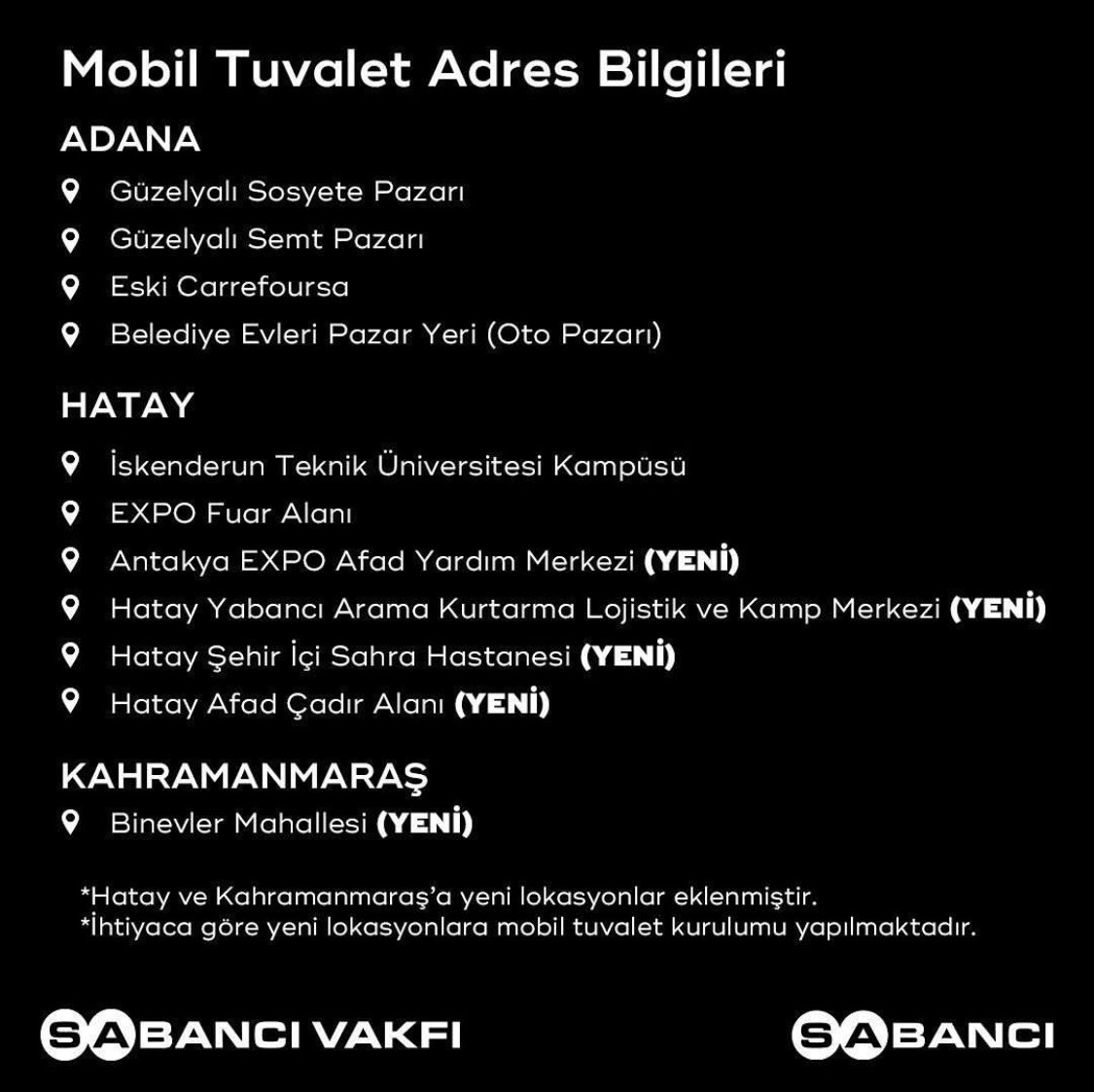 👇 Mobil tuvalet adres bilgileri: Adana Hatay Kahramanmaraş Kaynak: Sabancı Vakfı