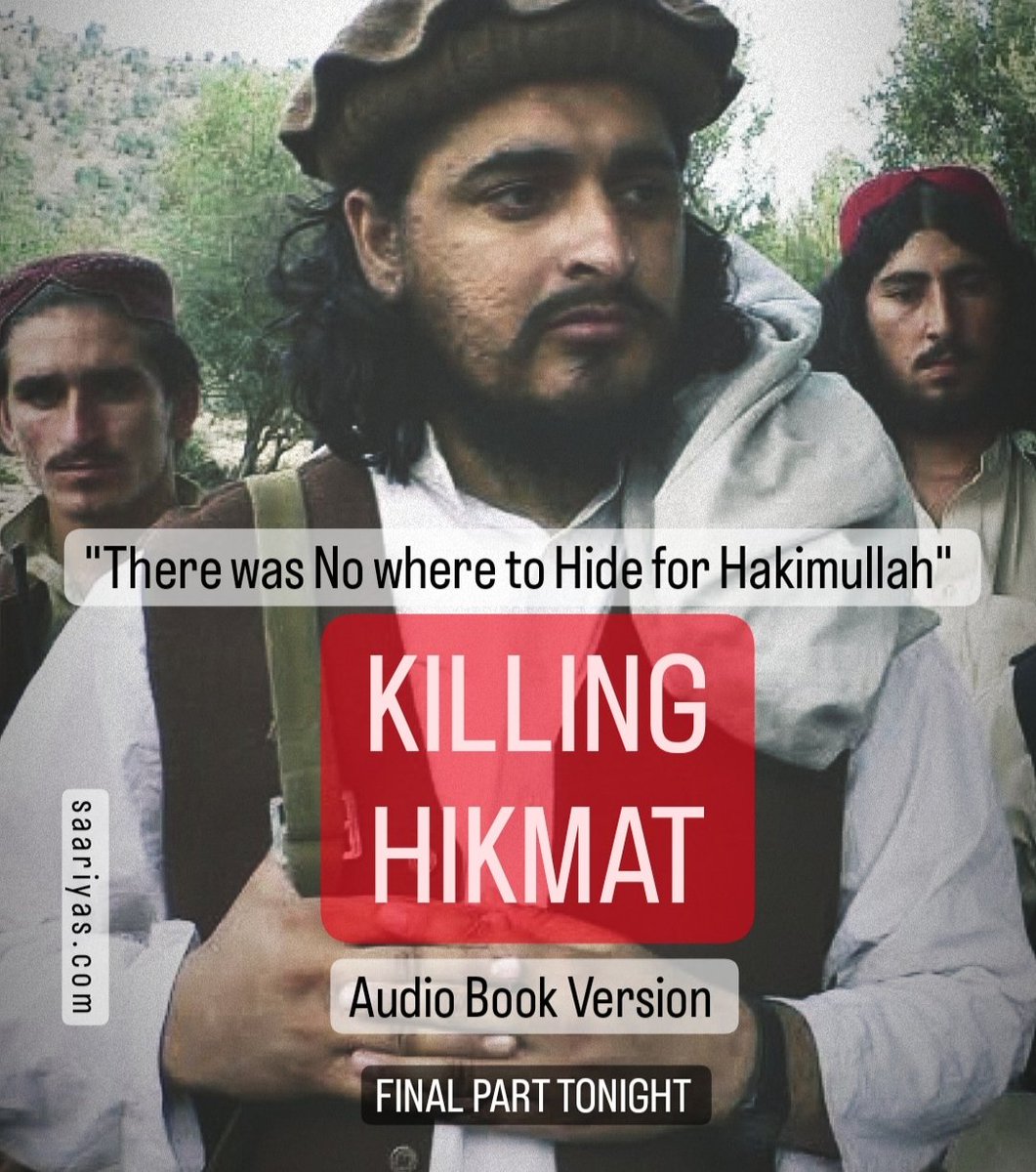 SAARIYAS's tweet photo. Excerpt from Saariya's
Killing Hikmat
Audio Book π Version
"There was no where to Hide for Hakimullah"
Final Parts of Killing Hikmat Audio Book
#KillingHikmat
#Saariyas
#SouthWaziristan
#Wana
#Angurada
#Waziristan https://t.co/51M3oVK41B