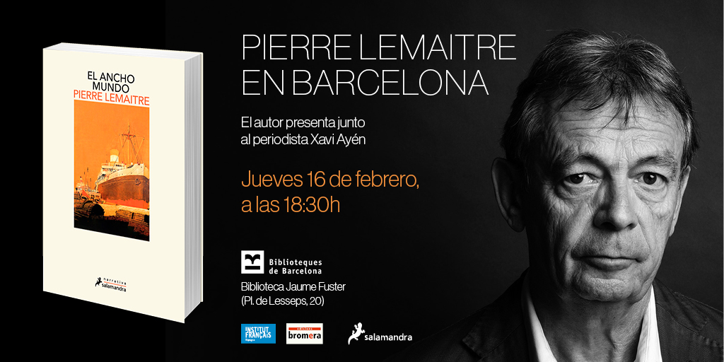 SalamandraEd's tweet photo. Os invitamos este jueves al encuentro literario que se celebrará en la Biblioteca Jaume Fuster y que contará con la presencia de Pierre Lemaitre y Xavi Ayén. #ElAnchoMundo

https://t.co/dqElvU7yXK https://t.co/oZWrMO5GPO