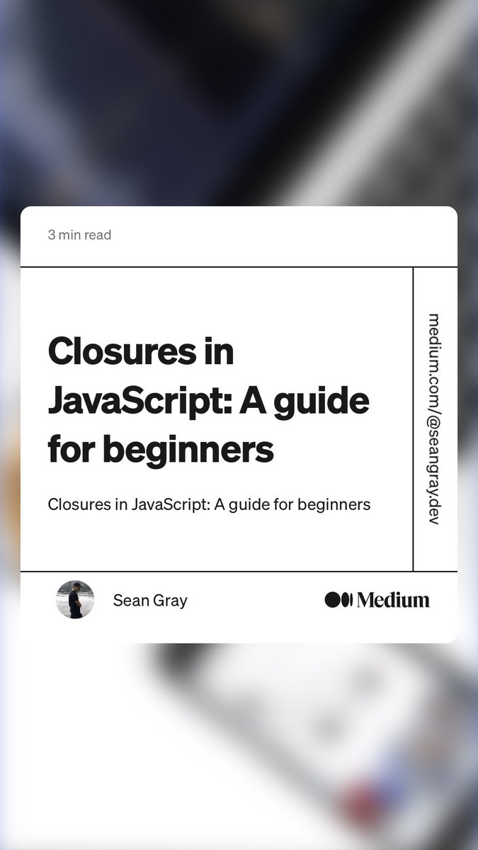 seangray_dev's tweet photo. Just published a blog post about โClosures in JavaScript: A guide for beginnersโ ๐จโ๐ป
#javascript #programming #webdevelopmennt
https://t.co/my2UGeVpsI https://t.co/oZ4cPrV7YJ