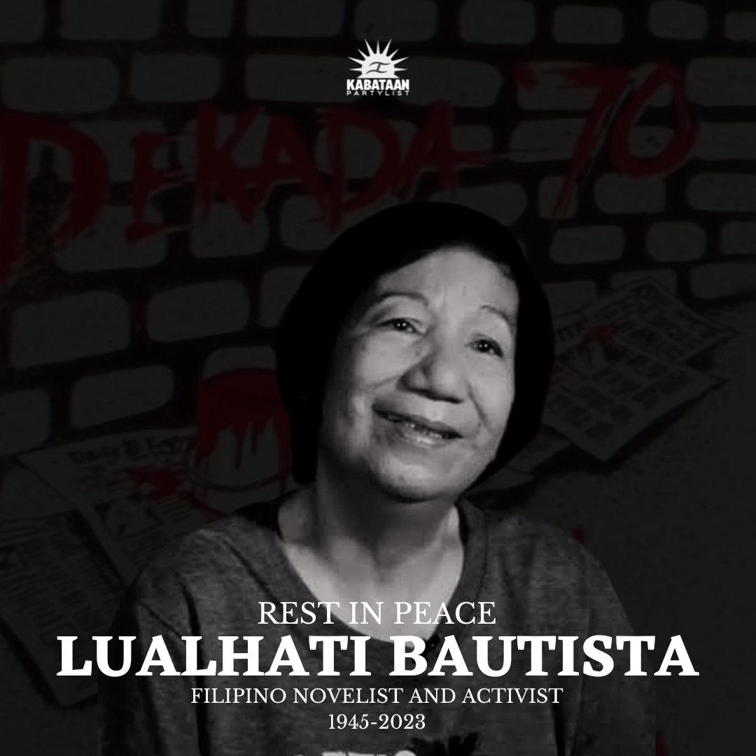KabataanPL's tweet photo. “Ang payapang pampang ay para lamang sa mga pangahas na sasalunga sa alimpuyo ng mga alon sa panahon ng unos.”

Lubos na nakikiramay ang KABATAAN PARTYLIST sa pagpanaw ni Lualhati Bautista — Isang peminista at aktibistang manunulat ++ https://t.co/OzwofMgiGO