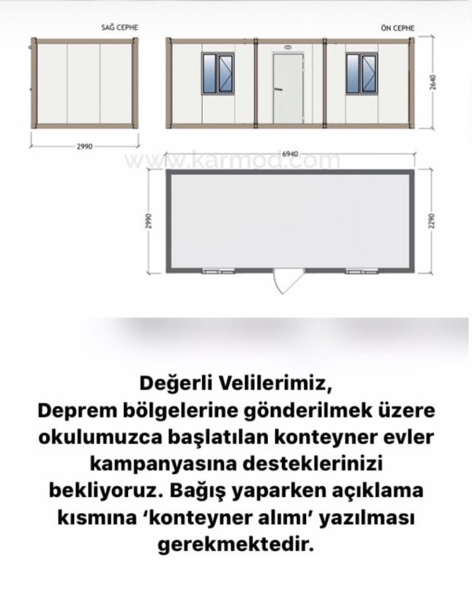 Değerli Velilerimiz,
Deprem bölgelerine gönderilmek üzere okulumuzca başlatılan konteyner evler kampanyasına desteklerinizi bekliyoruz. Bağış yaparken açıklama kısmına ‘konteyner alımı’ yazılması gerekmektedir.