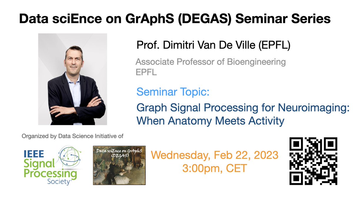 DegasSeminar's tweet photo. Announcing our next talk:
Speaker: @dvdevill (EPFL)
Date/Time: Feb 22, *3:00pm* CET
Title: Graph Signal Processing for Neuroimaging: When Anatomy Meets Activity #Neuroimaging #graphsignalprocessing
Follow us at https://t.co/WufbLfkRuT! https://t.co/Gpc4h5j6NB