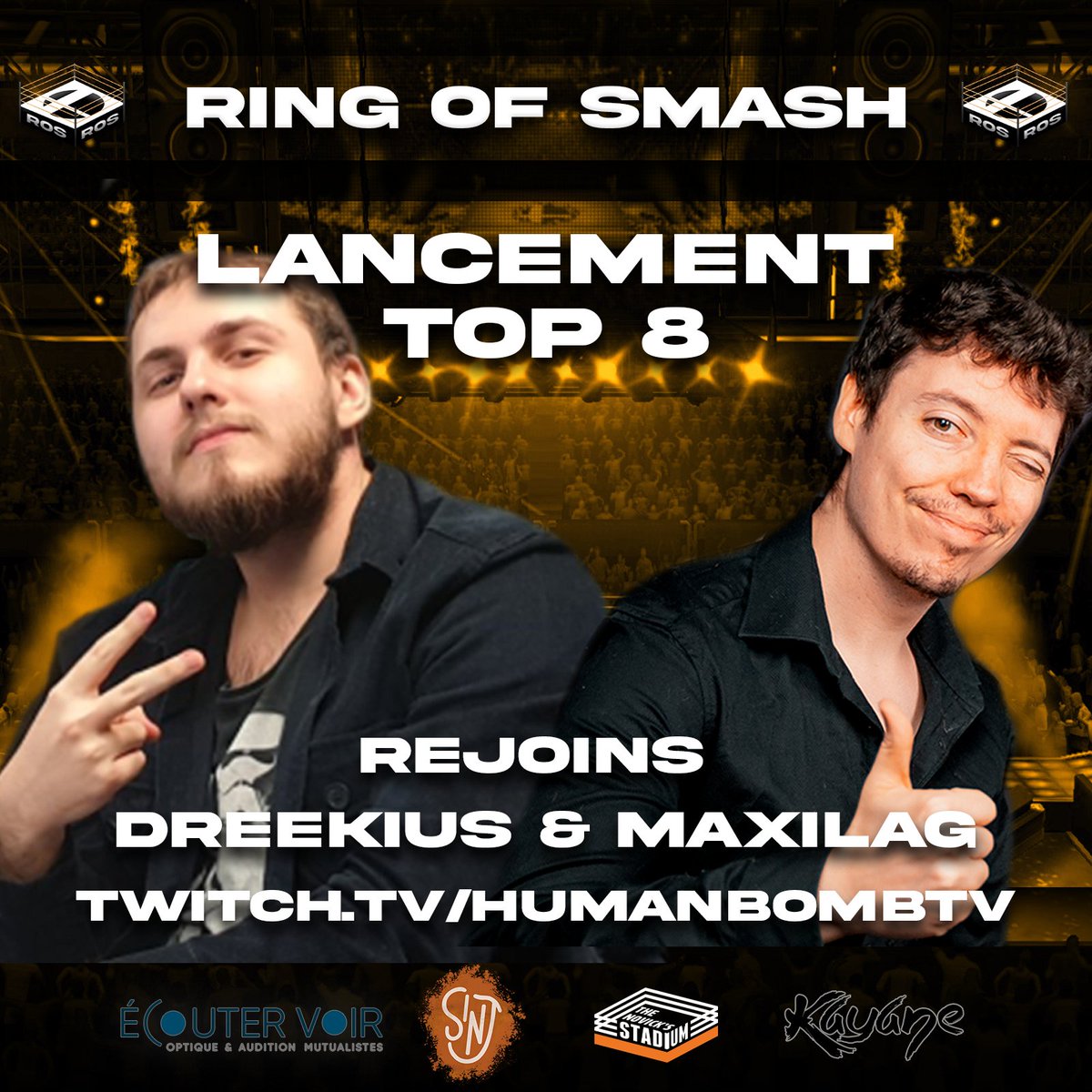 SINJCrew's tweet image. Rejoignez le TOP 8 du #ROS3 en compagnie de @DreekLargonien &amp;amp; @Maxilag_caster ! 🎙

➡️ twitch.tv/humanbombtv