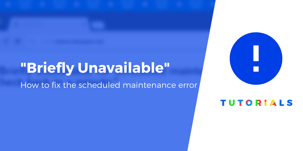 ThemeIsle's tweet image. How to Fix "Briefly Unavailable For Scheduled Maintenance. Check Back in a Minute." themeisle.com/blog/fix-brief… #wordpresstutorials