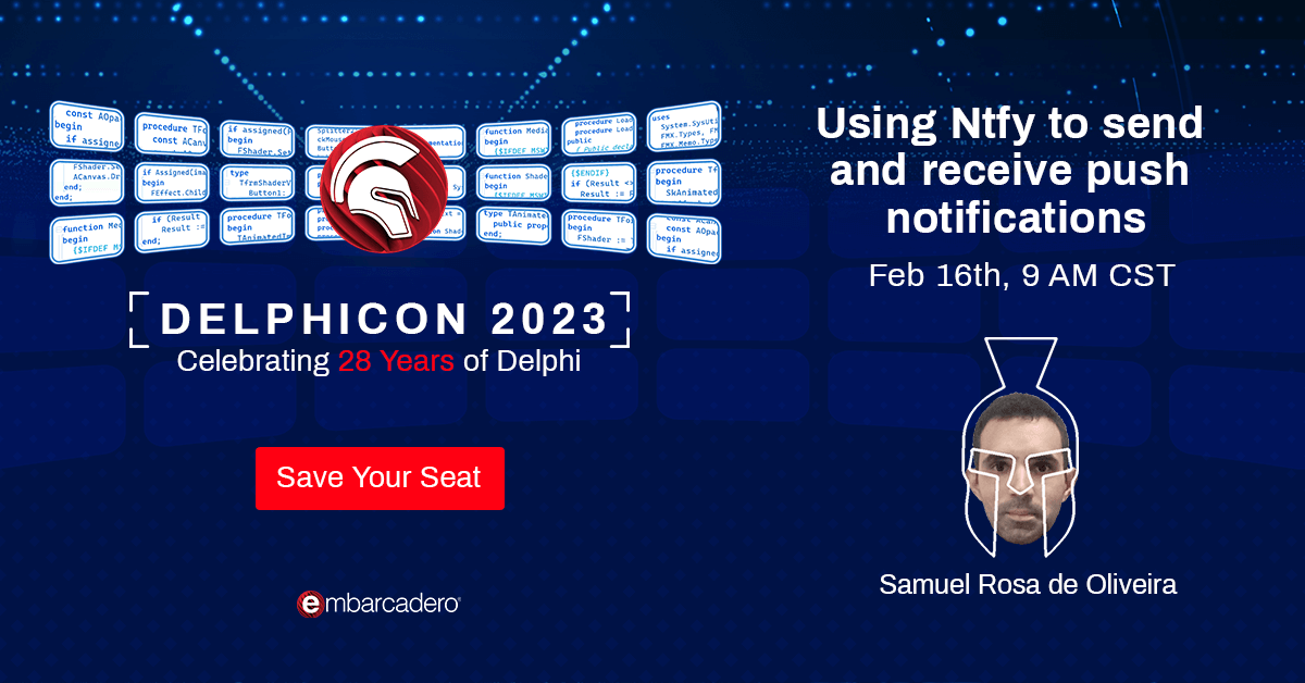 EmbarcaderoTech's tweet image. #DelphiCon2023 Join Samuel Rosa de Oliveira in the &quot;Using Ntfy to send and receive push notifications&quot; session on Feb 16th at 9 AM CST. Register now:  embt.co/DelphiCon-2023

#Delphi #developers #programming