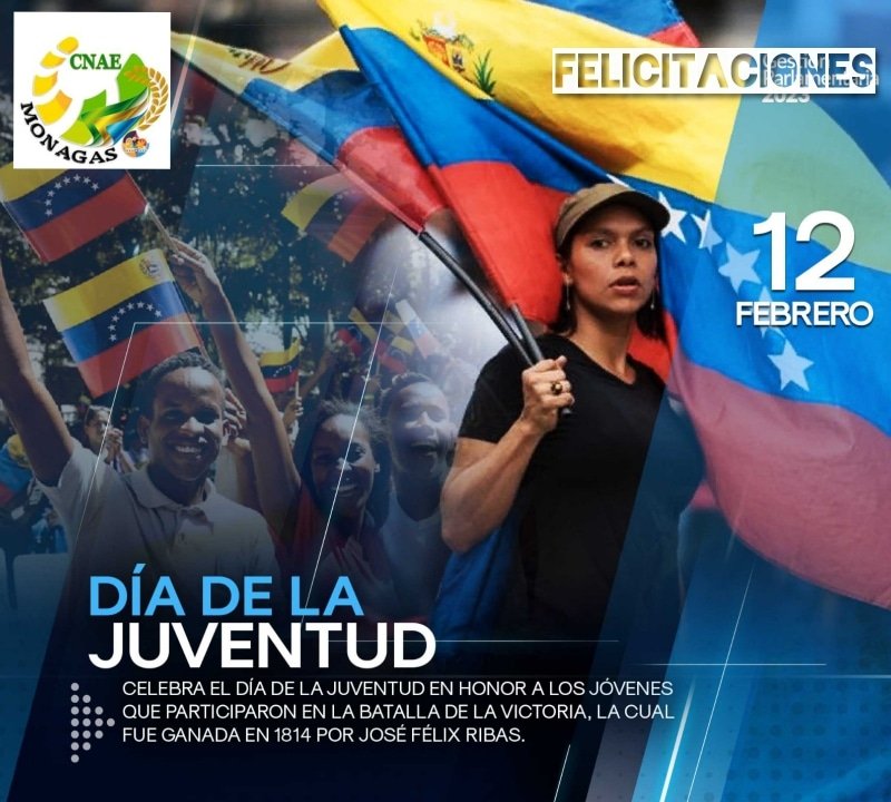 monagas_cnae's tweet photo. #DíaDeLaJuventudPatriota Feliz día a la Juventud Patriota. Ustedes tienen la fuerza y la pasión para preservar la Patria. #12Feb @PartidoPSUV @NicolasMaduro @_LaAvanzadora @ErnestoLunaPsuv @AnaFuentes_PSUV @dcabellor @dcabellor @JuventudPSUV https://t.co/KmekguqoG1