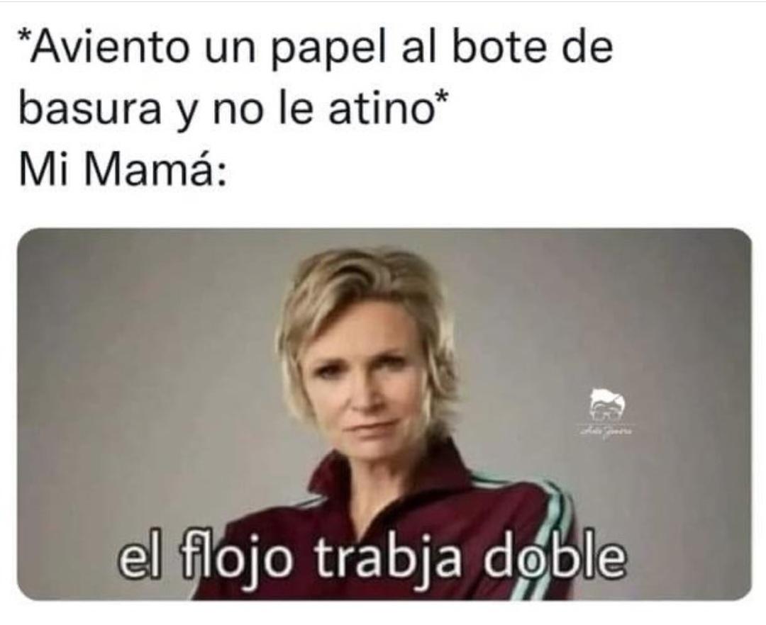 EduardoFloMa1's tweet photo. Buenos días, los dichos de las patronas del hogar son sentencias de vida, y esté #SuelePasar es un clásico, a poco no?😅 👸🏻👉🏻🗑️ Que tengas un domingo e-x-t-r-a-o-r-d-i-n-a-r-i-o!!! 😉👌 #FelizDomingo https://t.co/nRnZuSHucs