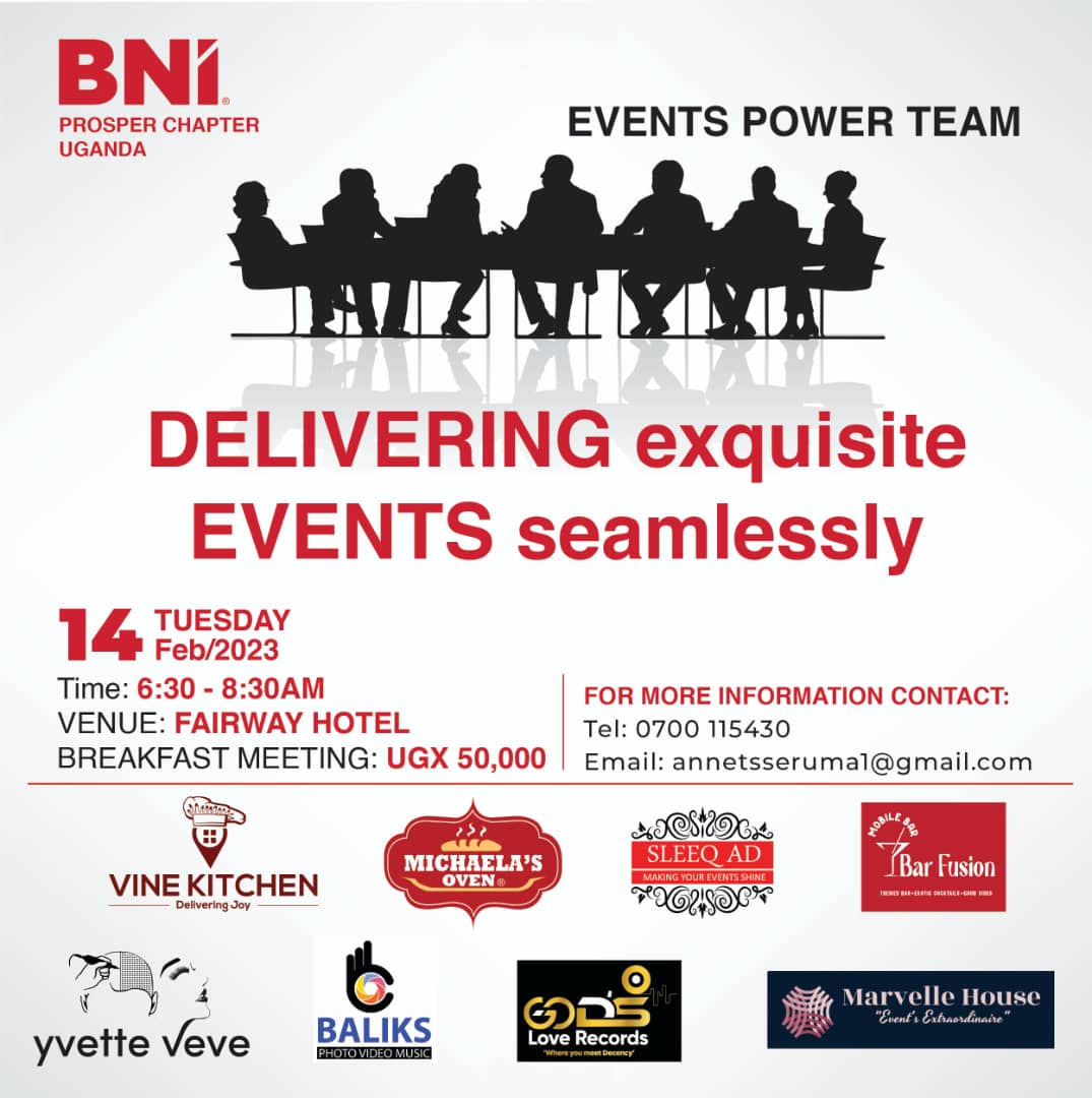 You are invited to our BNI meeting this week on Tuesday 14th February, 2023 at Fairway Hotel the entrance fee is ugx50,000 and the time will be 6:30 to 8:30am.