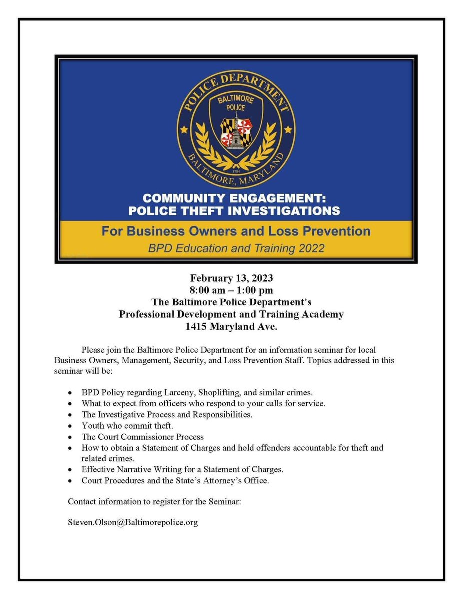 Stinnett_41st's tweet photo. Attention Baltimore City Business Owners & Loss Prevention!
Please join the Baltimore Police Department in partnership with Baltimore Main Streets for a informational Retail Larceny Training for local Business Owners.
#BaltimorePoliceDepartment #BaltimoreMainStreets https://t.co/ztWUmrzvmu