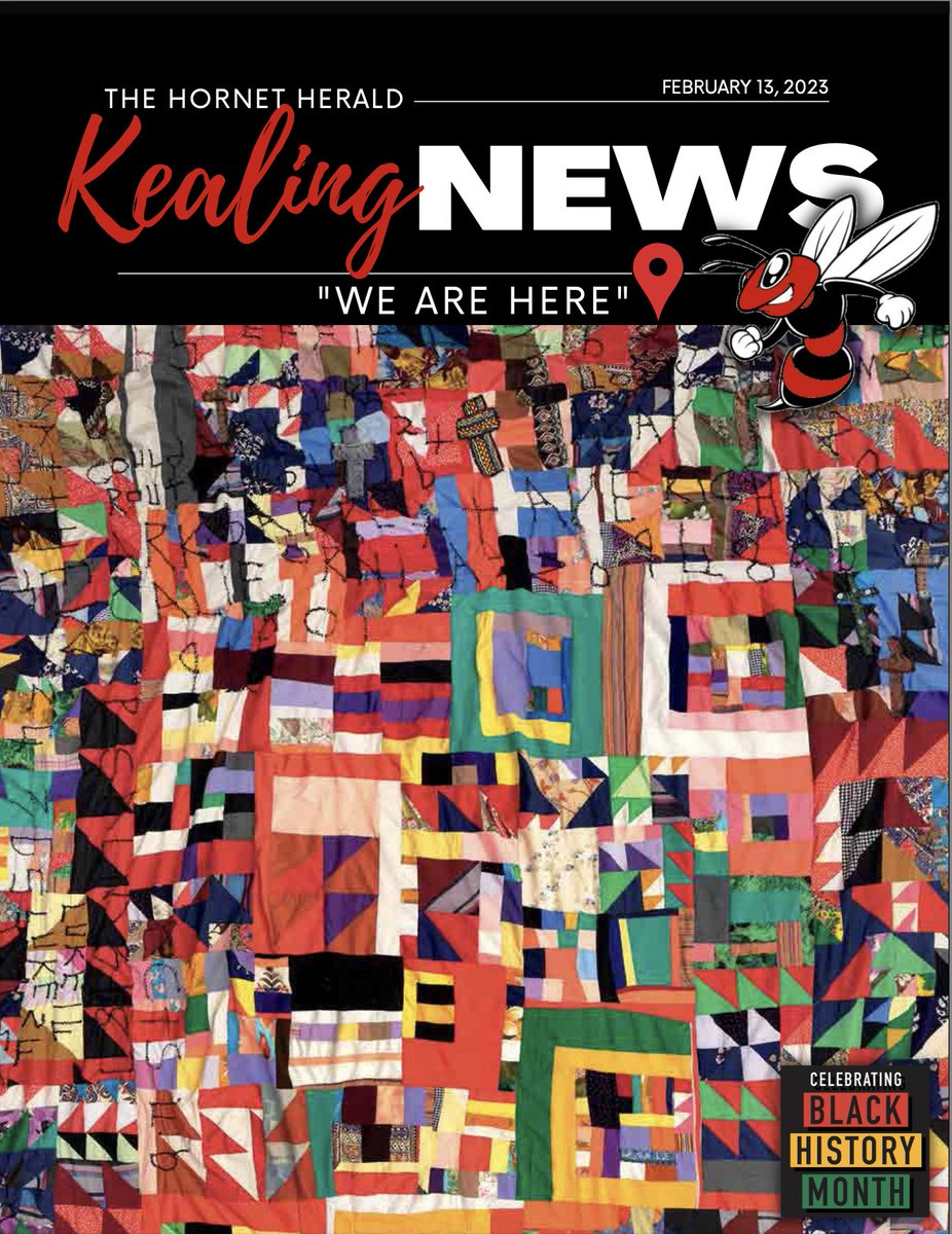 Kealing Parents/Guardians + Community Members, please see the 02.10.2023 edition of The Hornet Herald here: tinyurl.com/bp9k6mdz or heyzine.com/flip-book/1a1e… . This week's cover features the tradition of African American quilt work in commemoration of Black History Month.