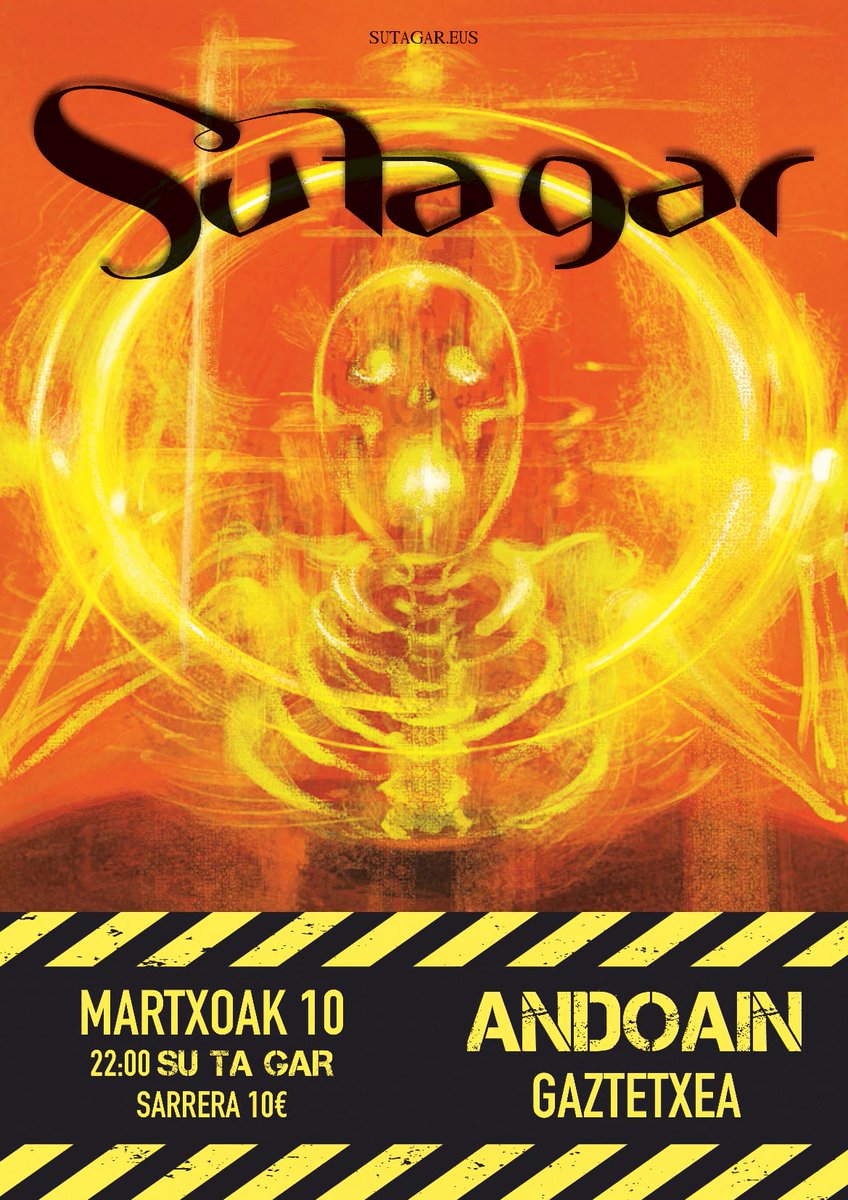 SUTAGAR
Andoaingo gaztetxean!!
MARTXOAK 10 OSTIRALA
Sarrera 10 euro

SARRERAK eskuratzeko

- Astelehena 18:00etatik aurrera
LANBROA taberna eta ERNAITZA liburudenda

- Asteazkena 18:00etatik aurrera
IRUNBERRI eta TXURIBELTZ tabernetan

<a href="/SUTAGARofizial/">Su Ta Gar</a> <a href="/Aiurri/">Aiurri hedabideak</a>