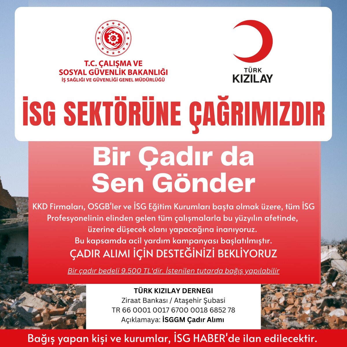 isggmmedya's tweet photo. İSG SEKTÖRÜNE ÇAĞRIMIZDIR
“Bir Çadır da Sen Gönder” @csgbakanligi @CSGB_ISGUM @Kizilay @AFADBaskanlik 
#gecmisolsunturkiyem #isg https://t.co/TYJ1CkdGRJ